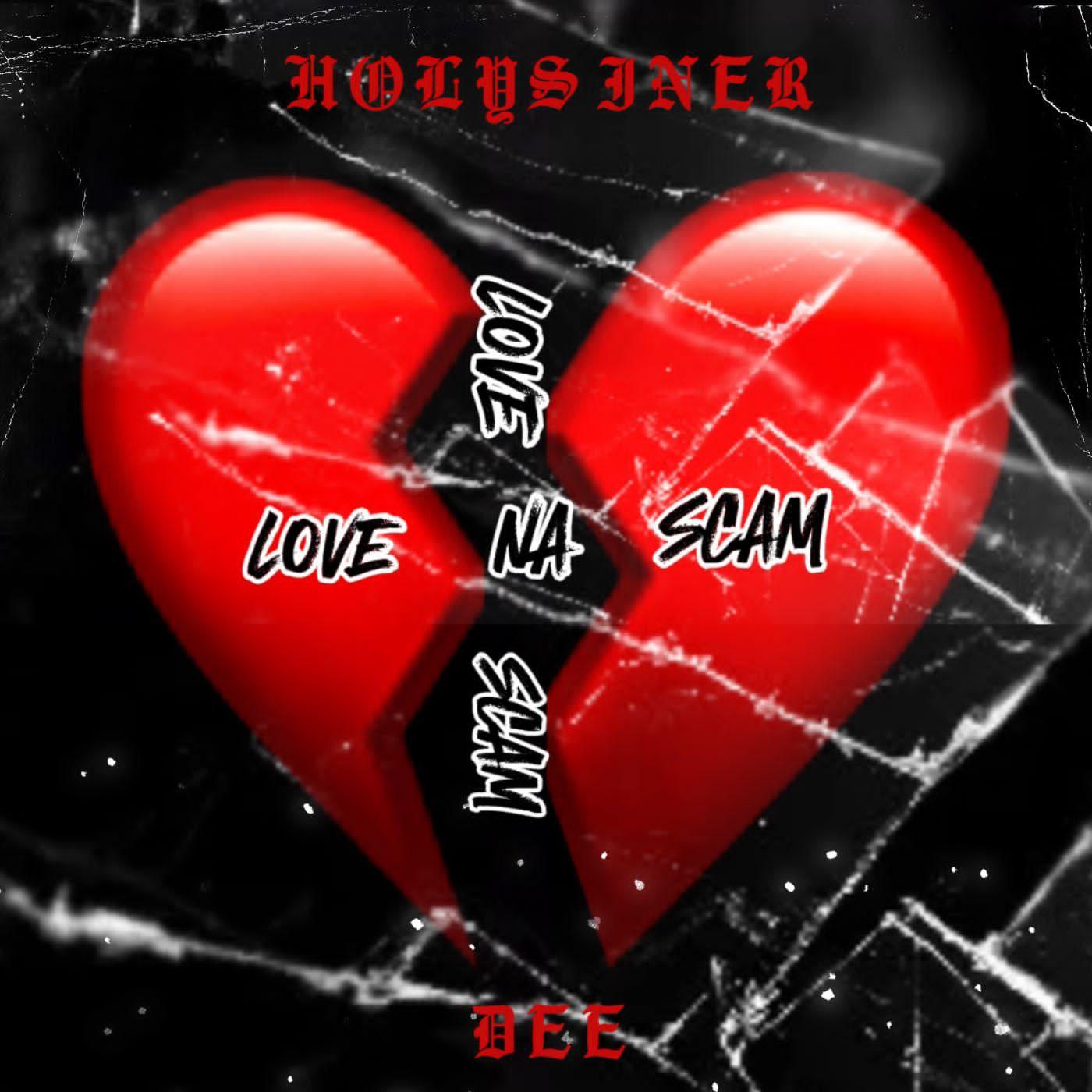 Постер альбома LOVE NA SCAM (feat. DEE)