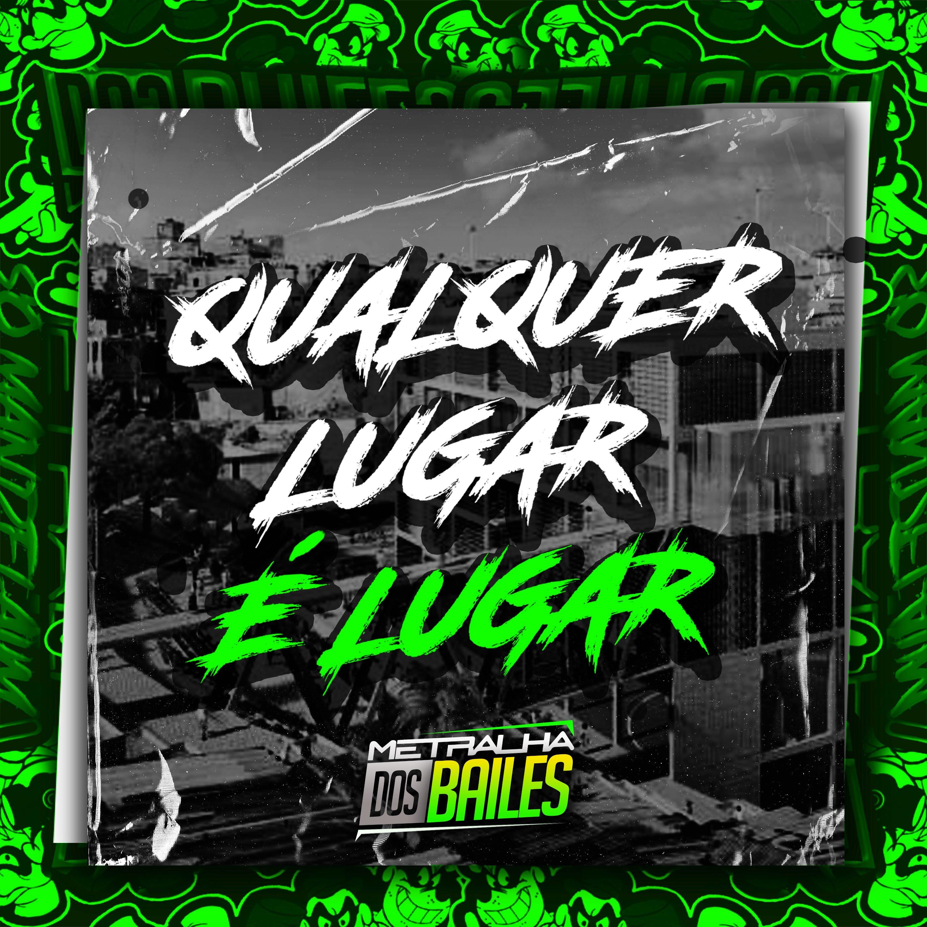 Постер альбома Qualquer Lugar É Lugar