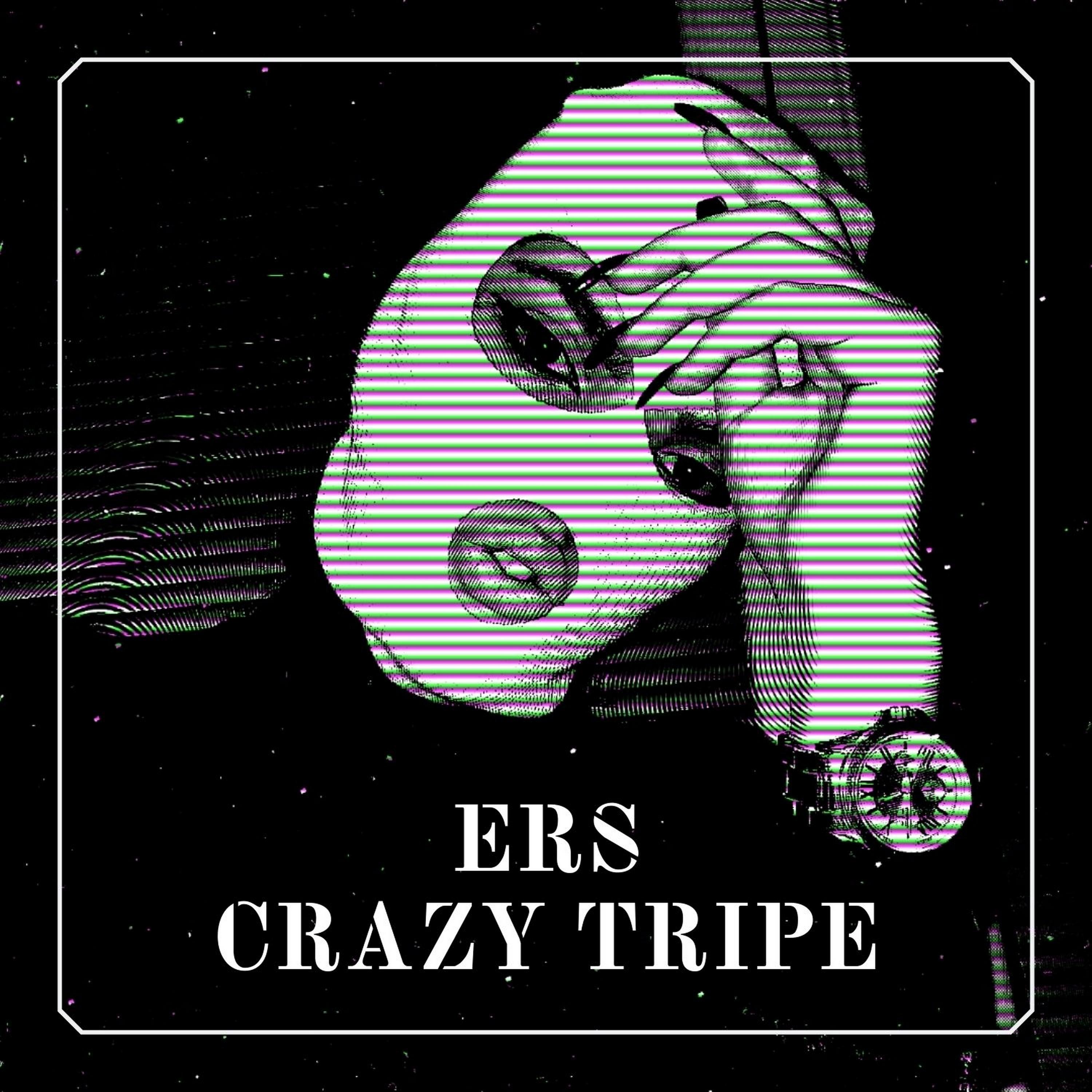 Постер альбома Crazy Tripe