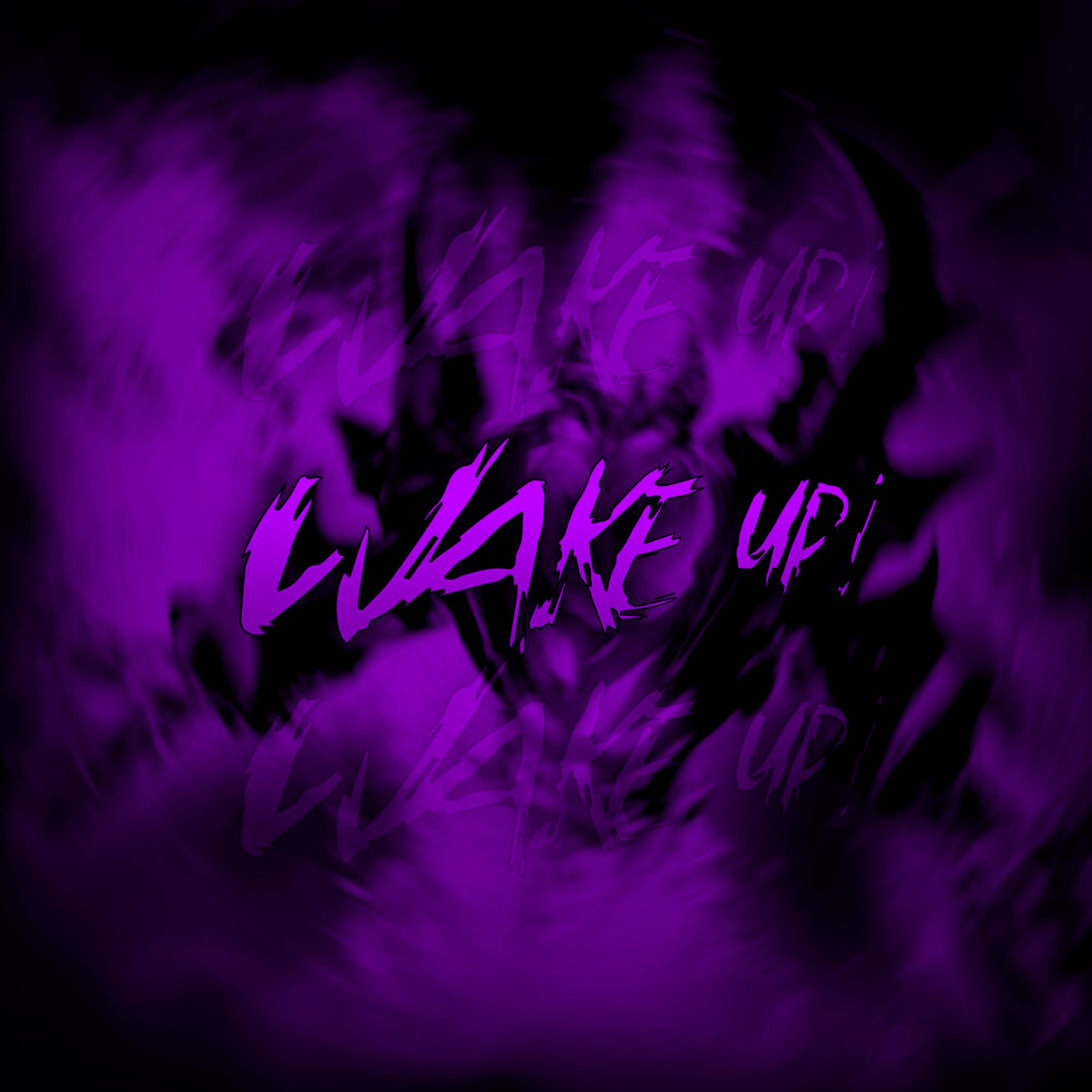 Постер альбома Wake Up! (Slowed)