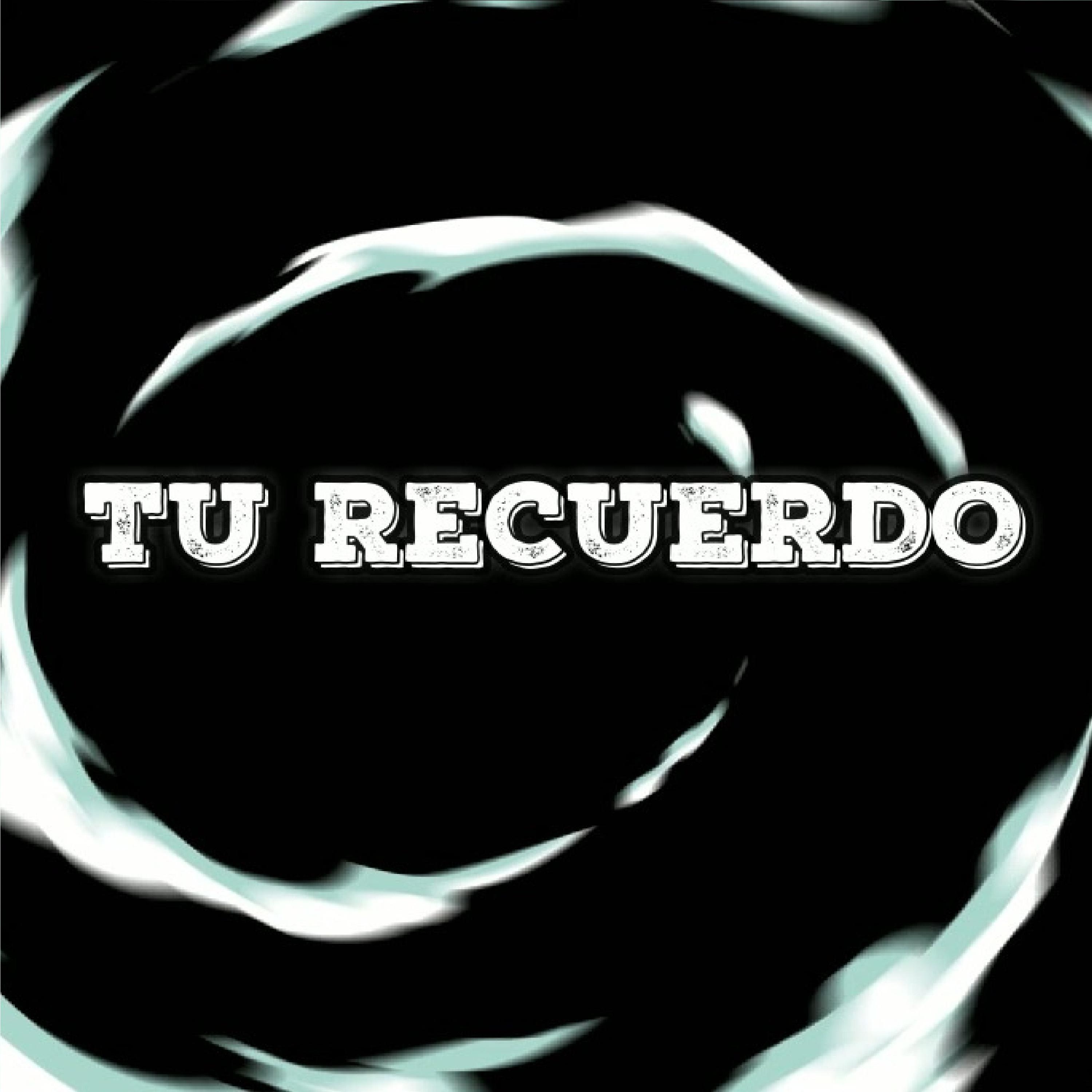 Постер альбома Tu Recuerdo