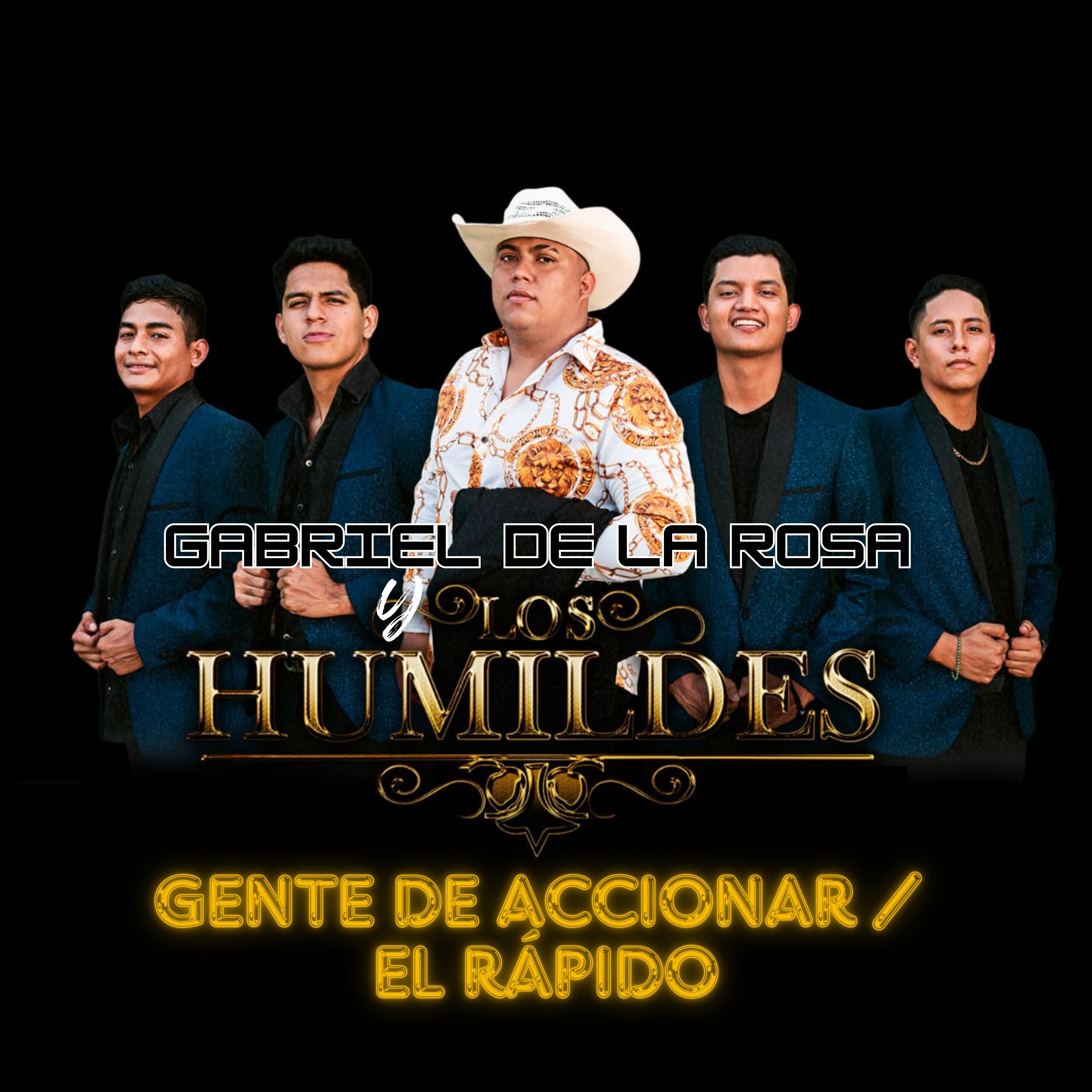 Постер альбома Gente de Accionar / El Rápido