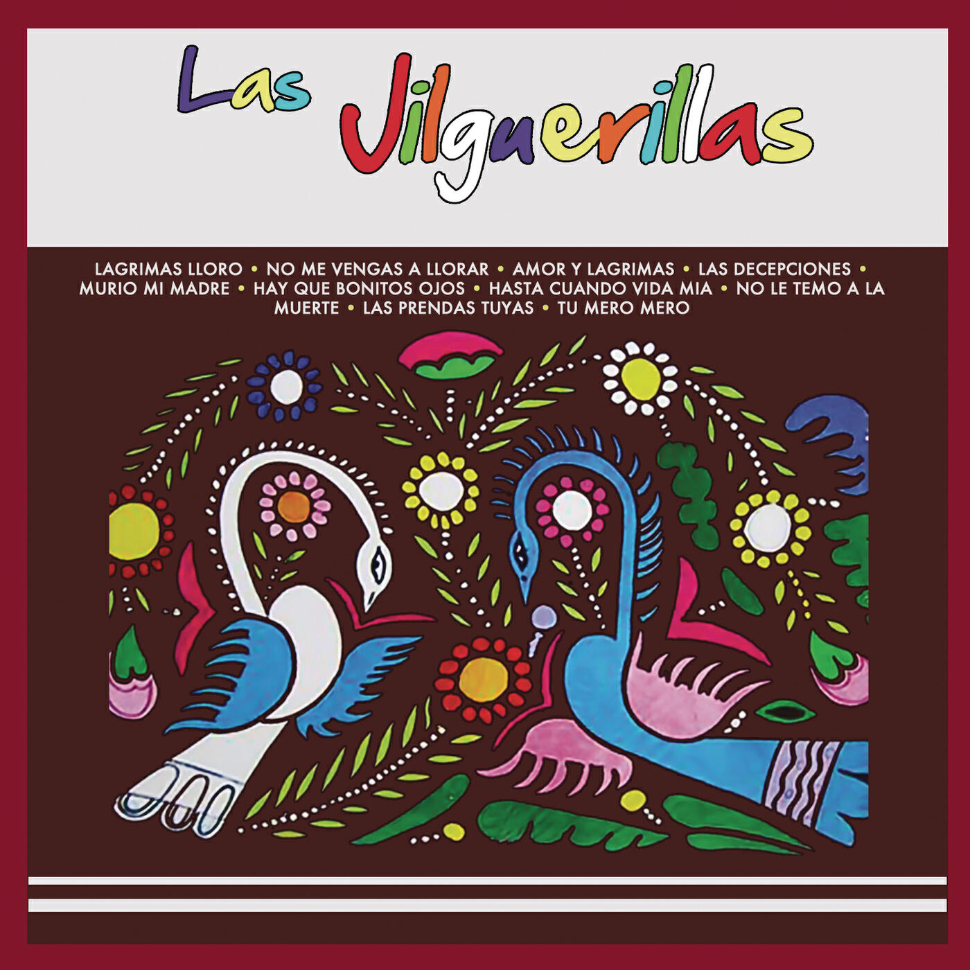 Las Jilguerillas - Las Decepciones