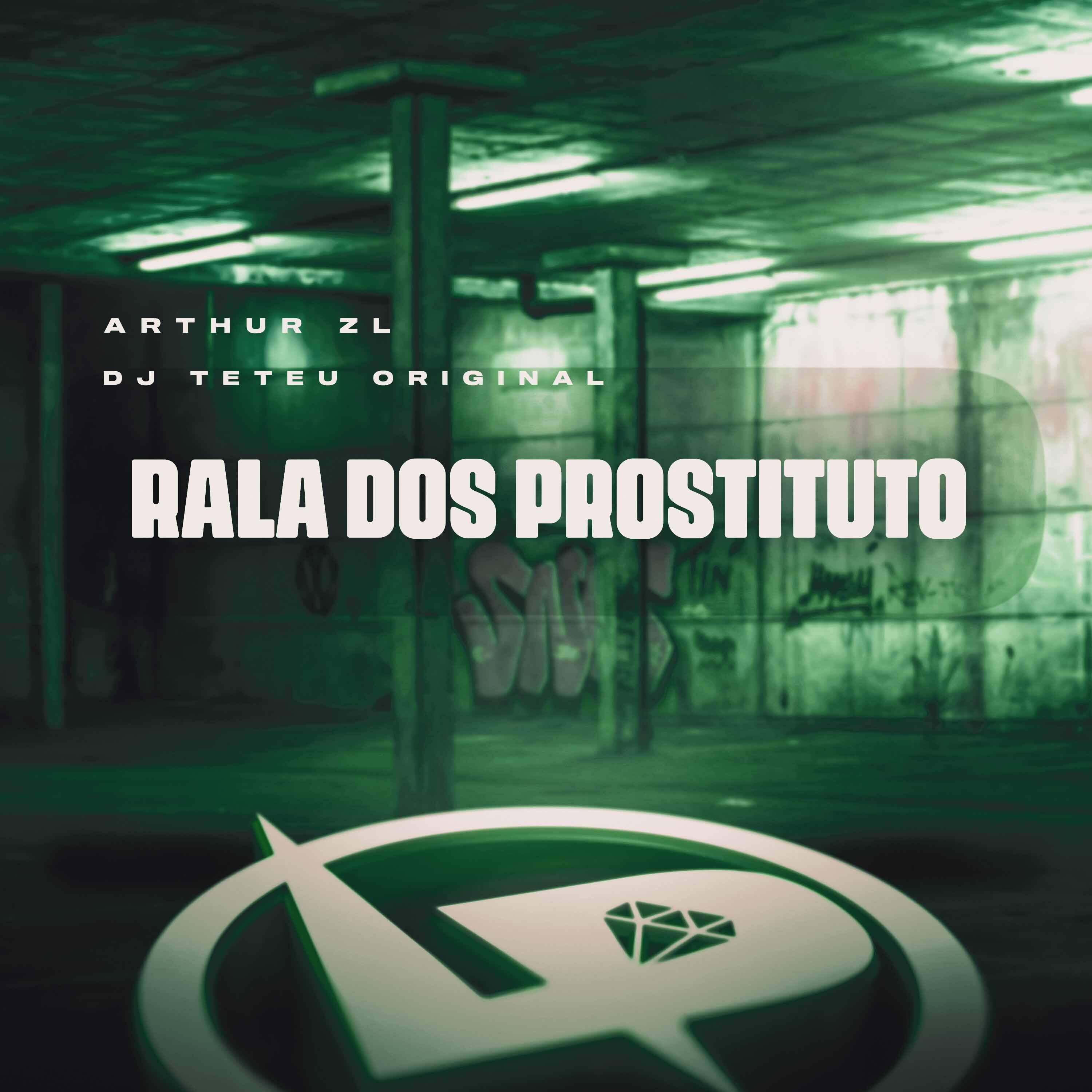 Постер альбома Rala dos Prostituto