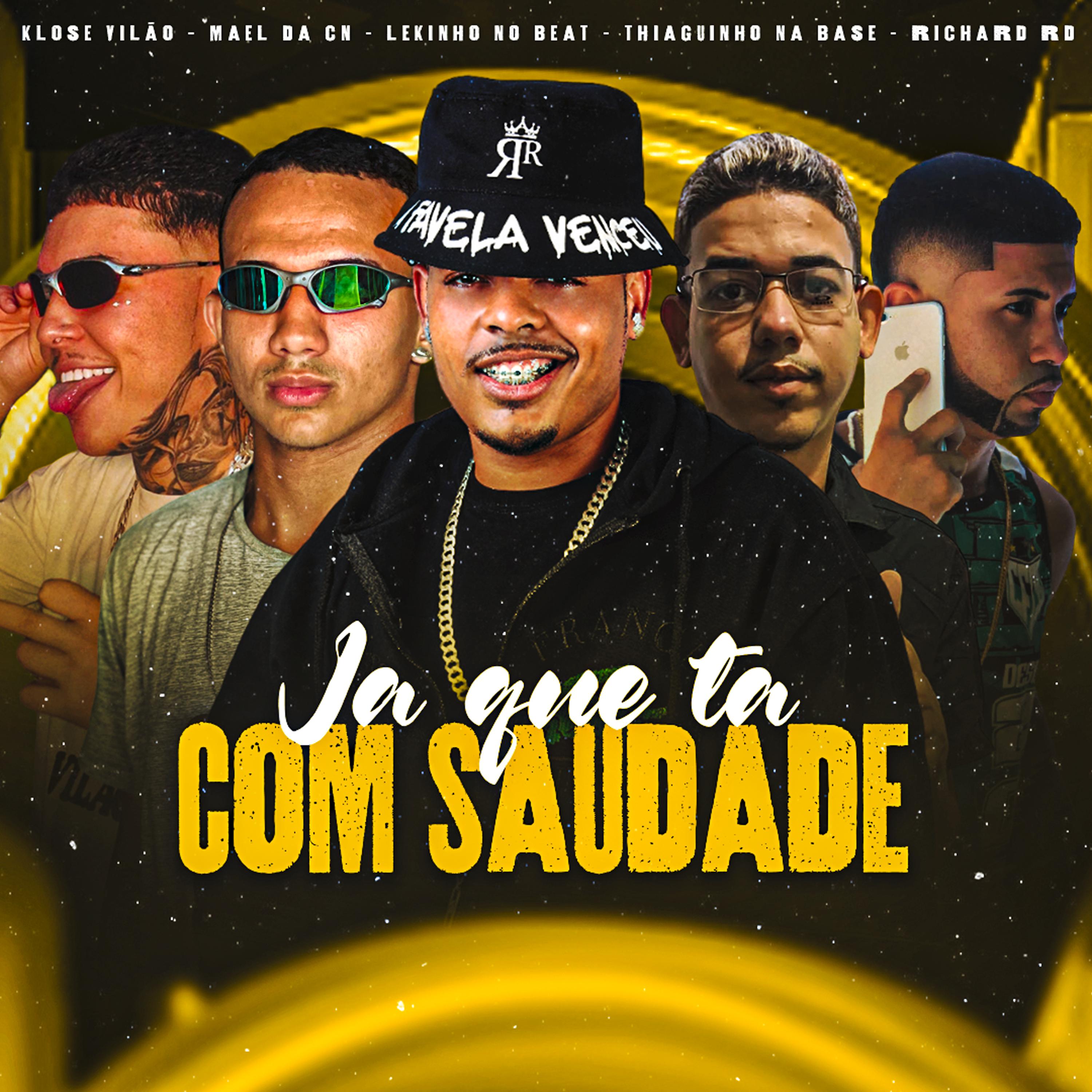 Постер альбома Ja Que Ta Com Saudade