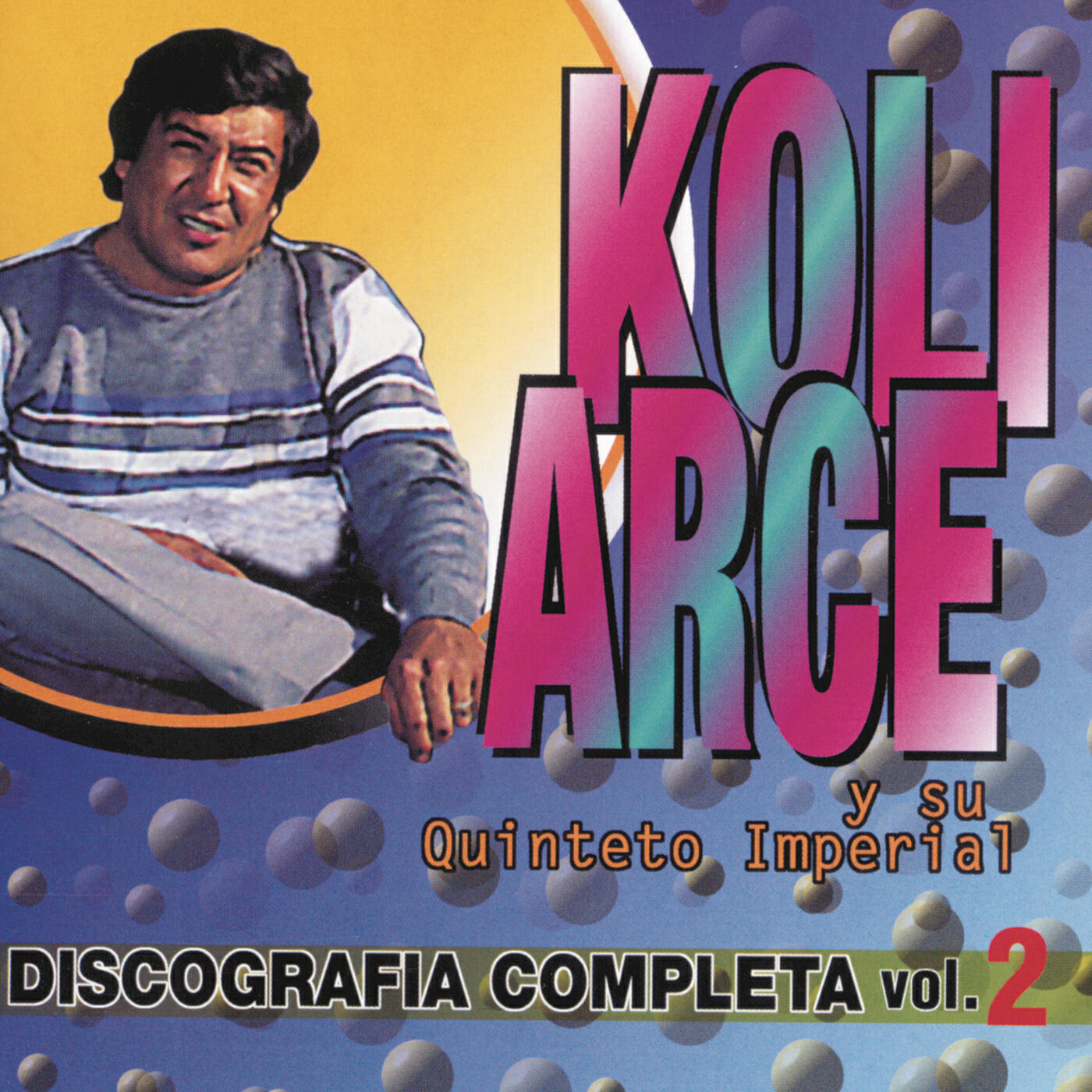 Koli Arce Y Su Quinteto Imperial - Sonia Graciela