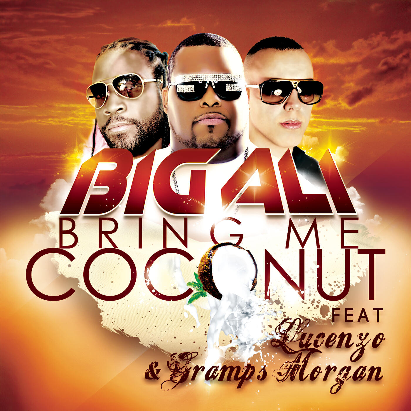 BIG ALI - Bring Me Coconut (Radio Edit)