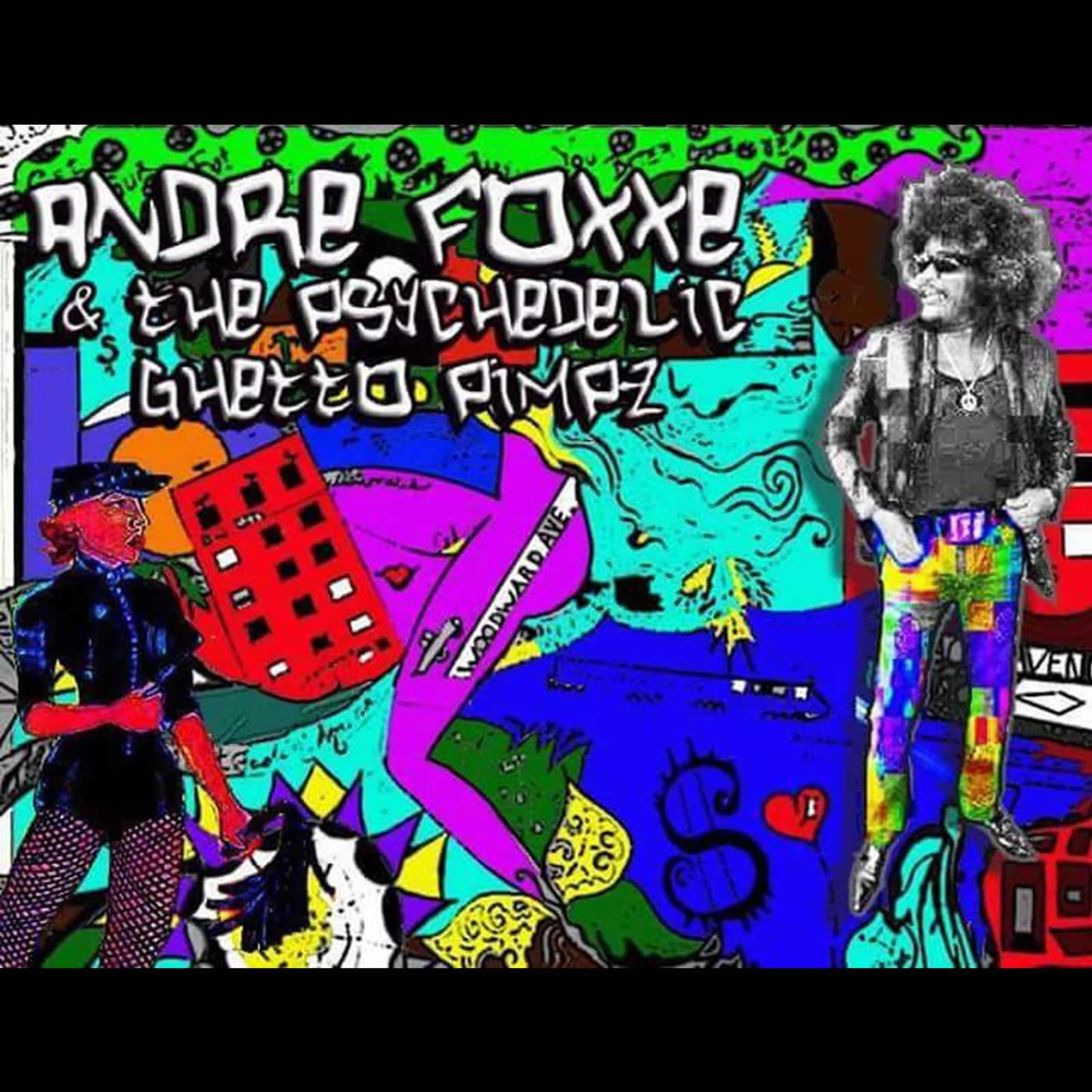 Andre Foxxe & The Psychedelic Ghetto Pimpz - Big City