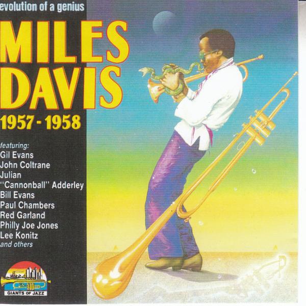 Постер альбома Miles Davis Evolution Of A Genius