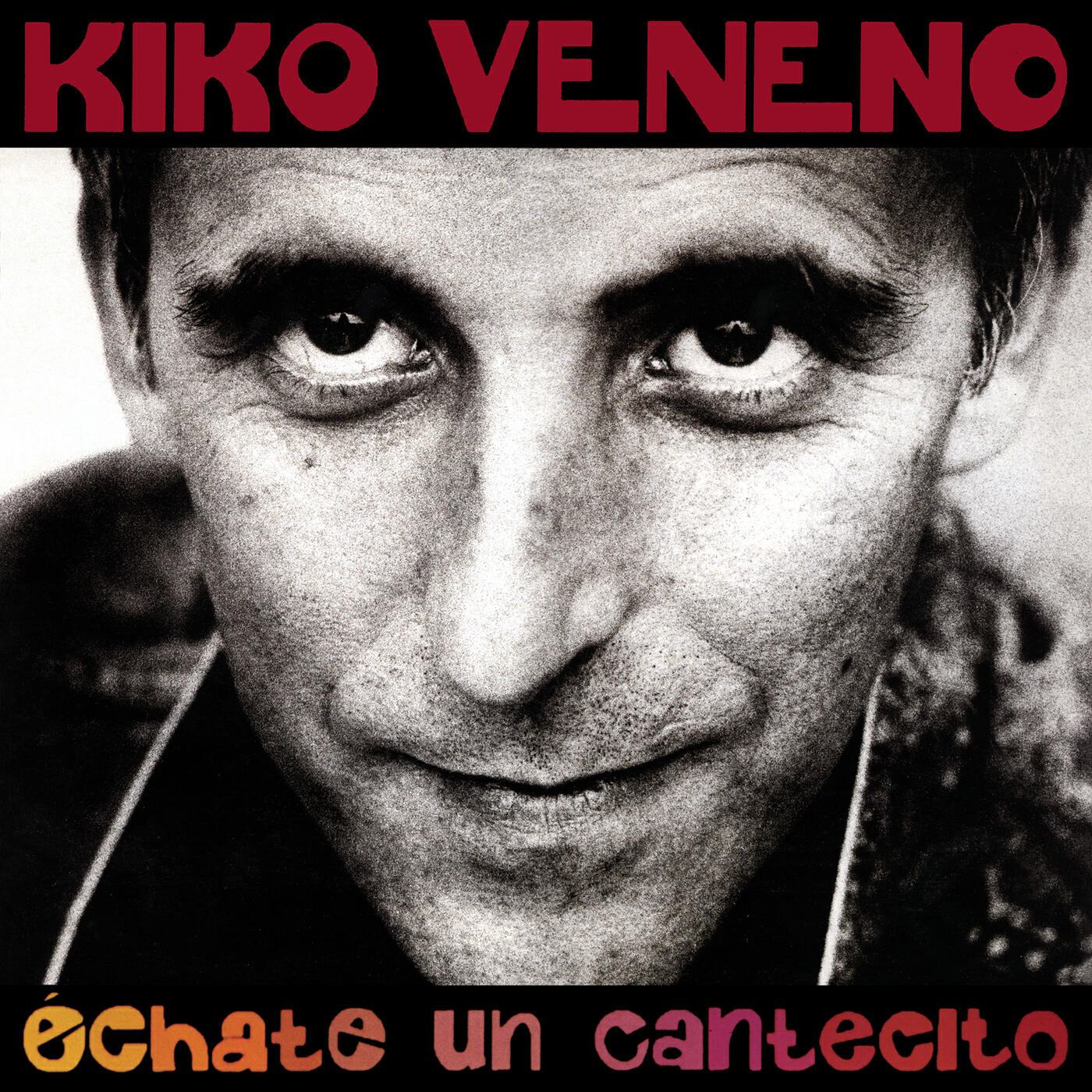 Kiko Veneno - Lobo Lopez