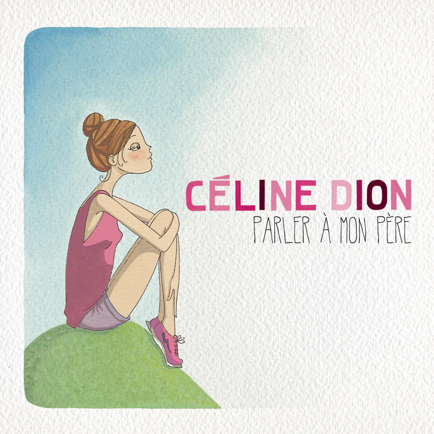 Céline Dion - Parler à mon père