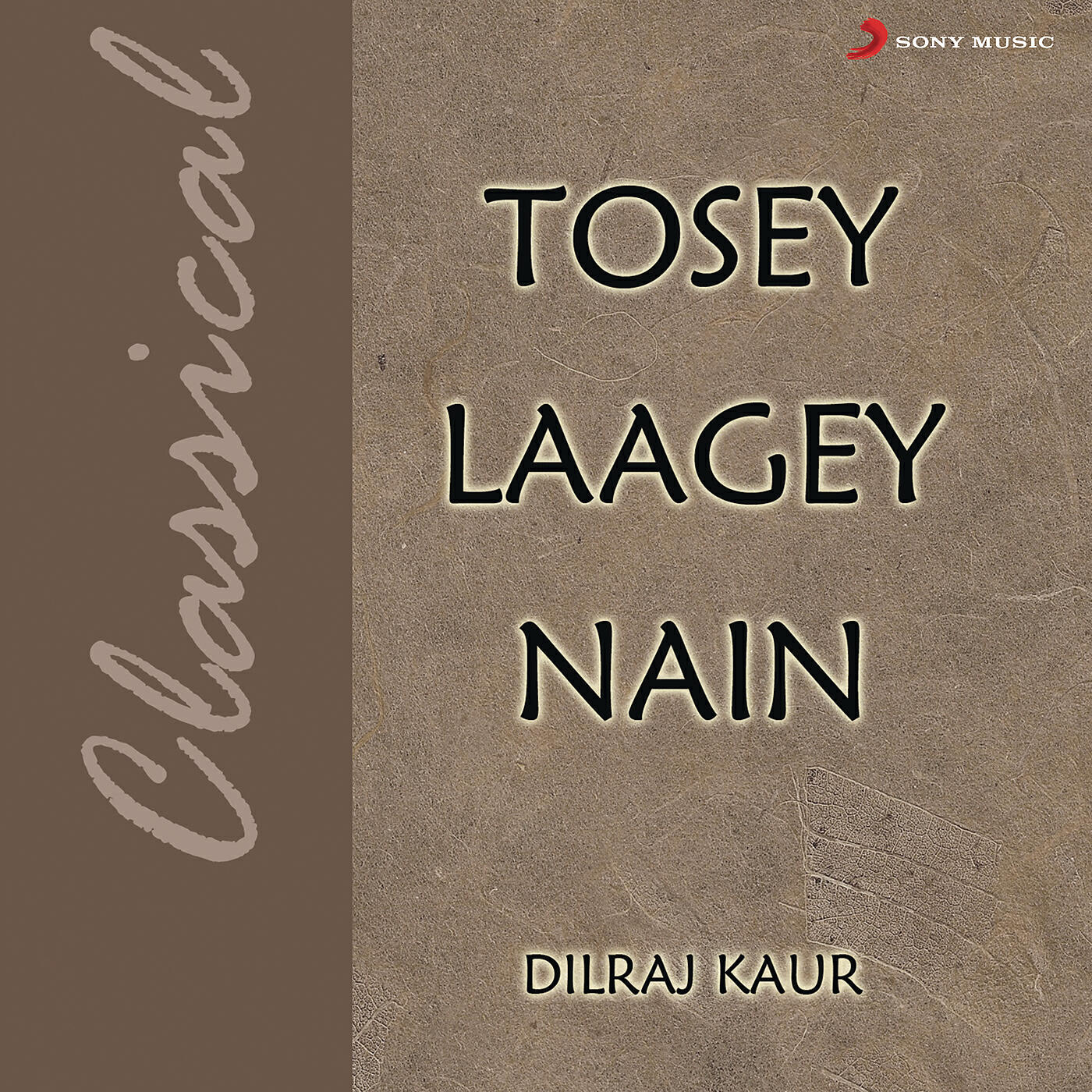 Dilraj Kaur - Gori Torey Nainwa Kajar Bin Karey