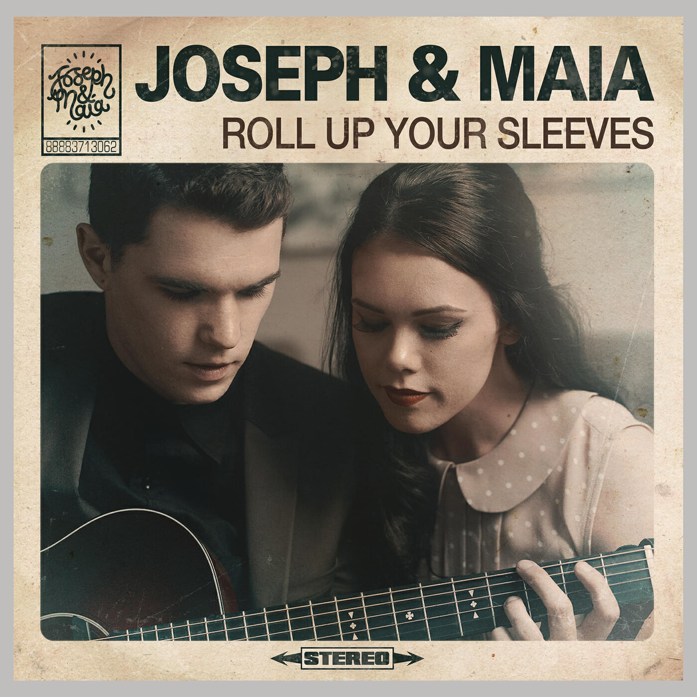 Joseph & Maia - Roll Up Your Sleeves