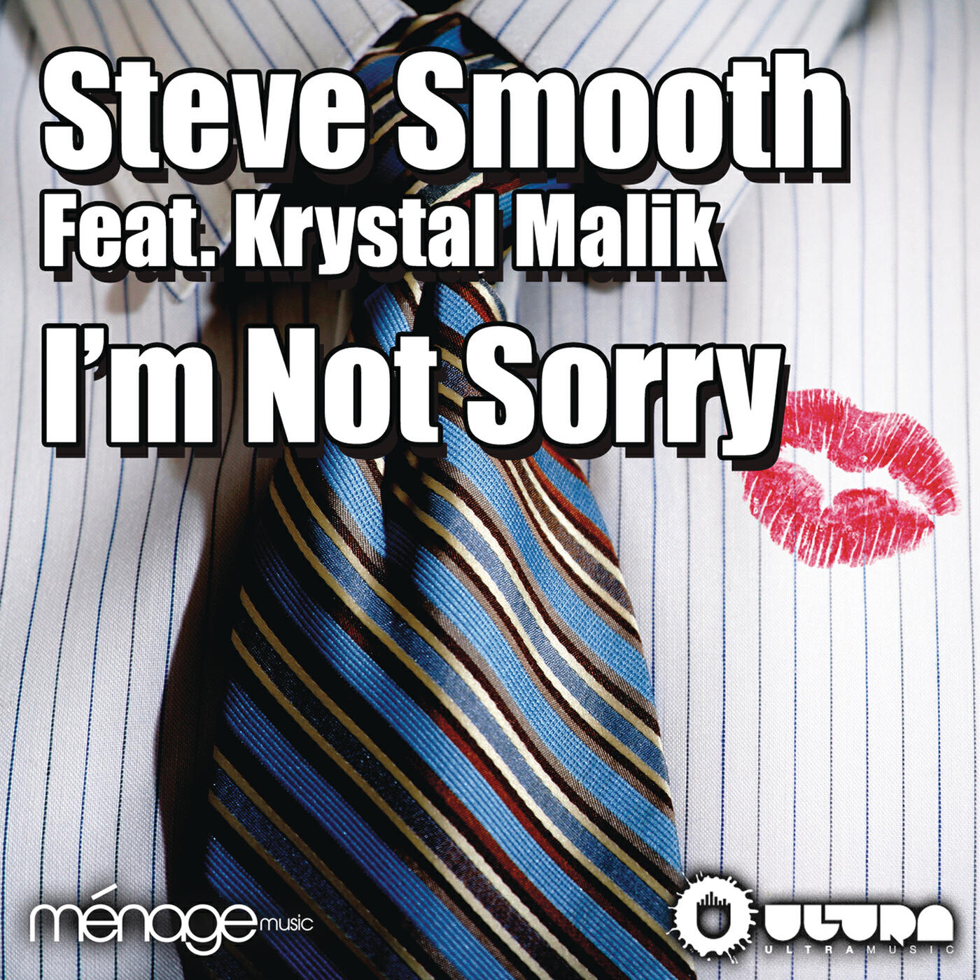 Steve Smooth - I'm Not Sorry (Radio Edit)