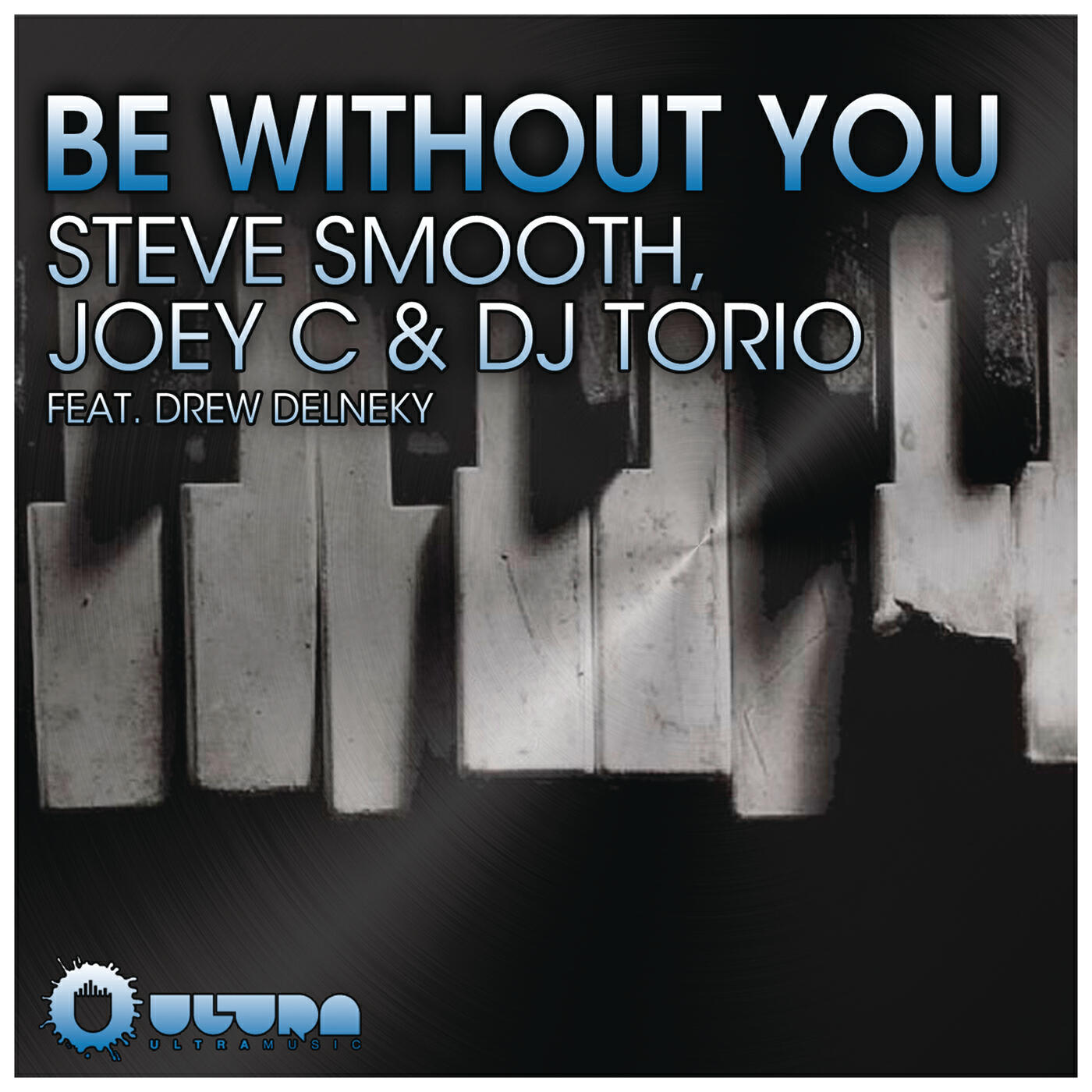 Steve Smooth - Be Without You (Extended Mix)