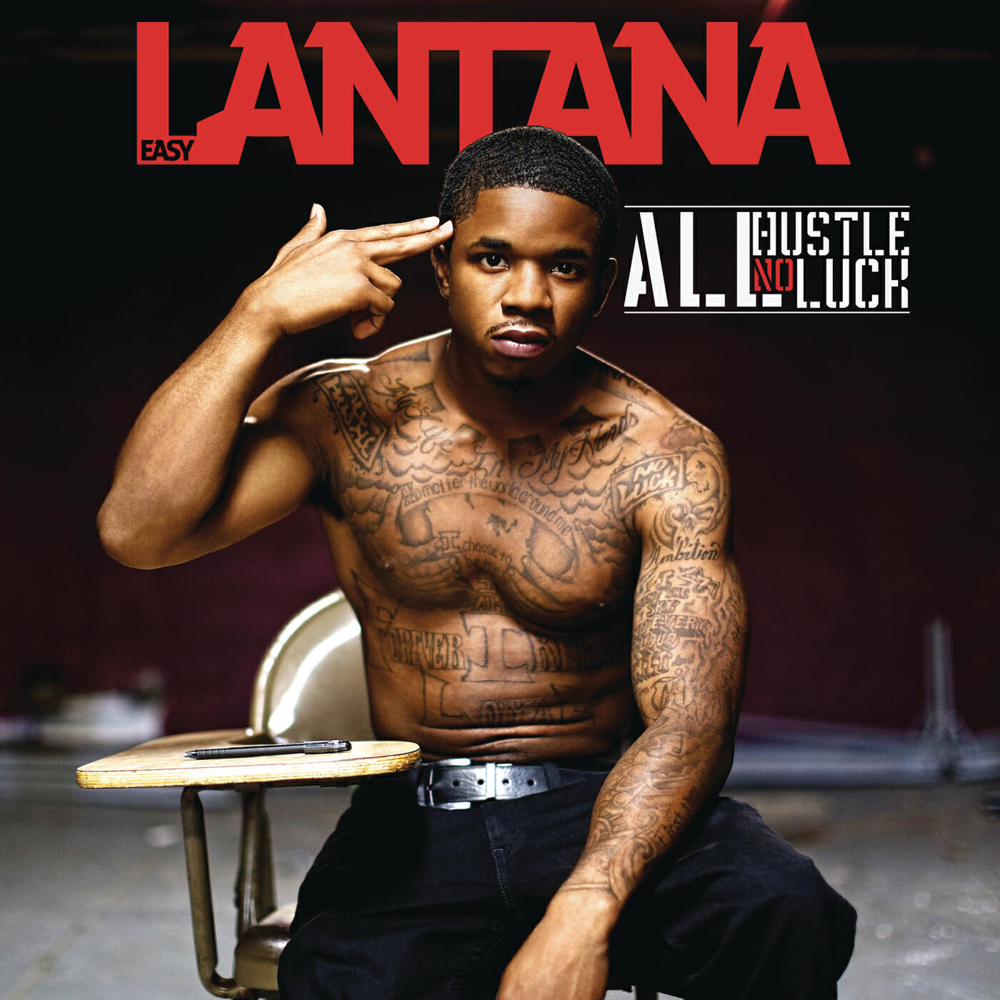 Easy Lantana - All Hustle, No Luck