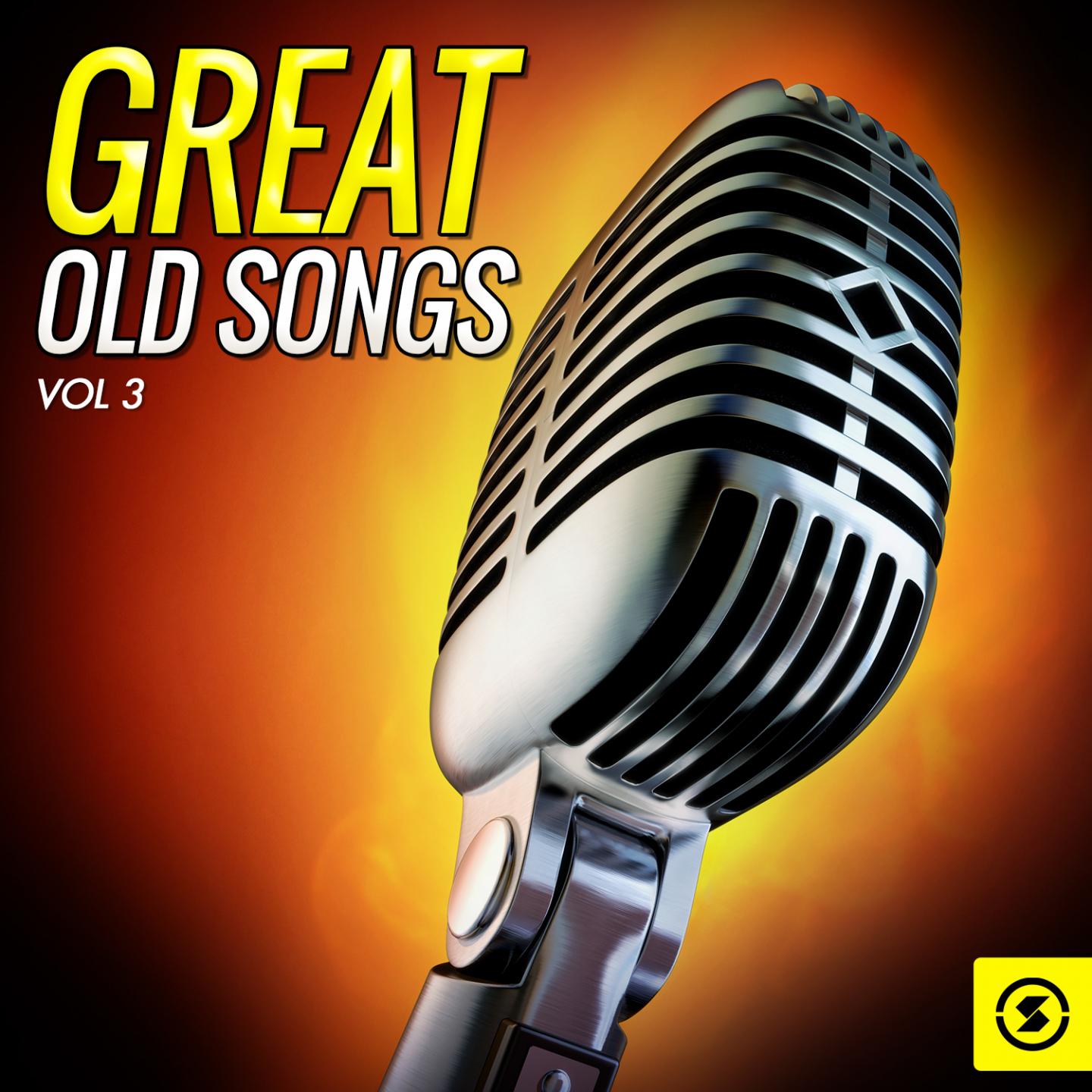 Постер альбома Great Old Songs, Vol. 3