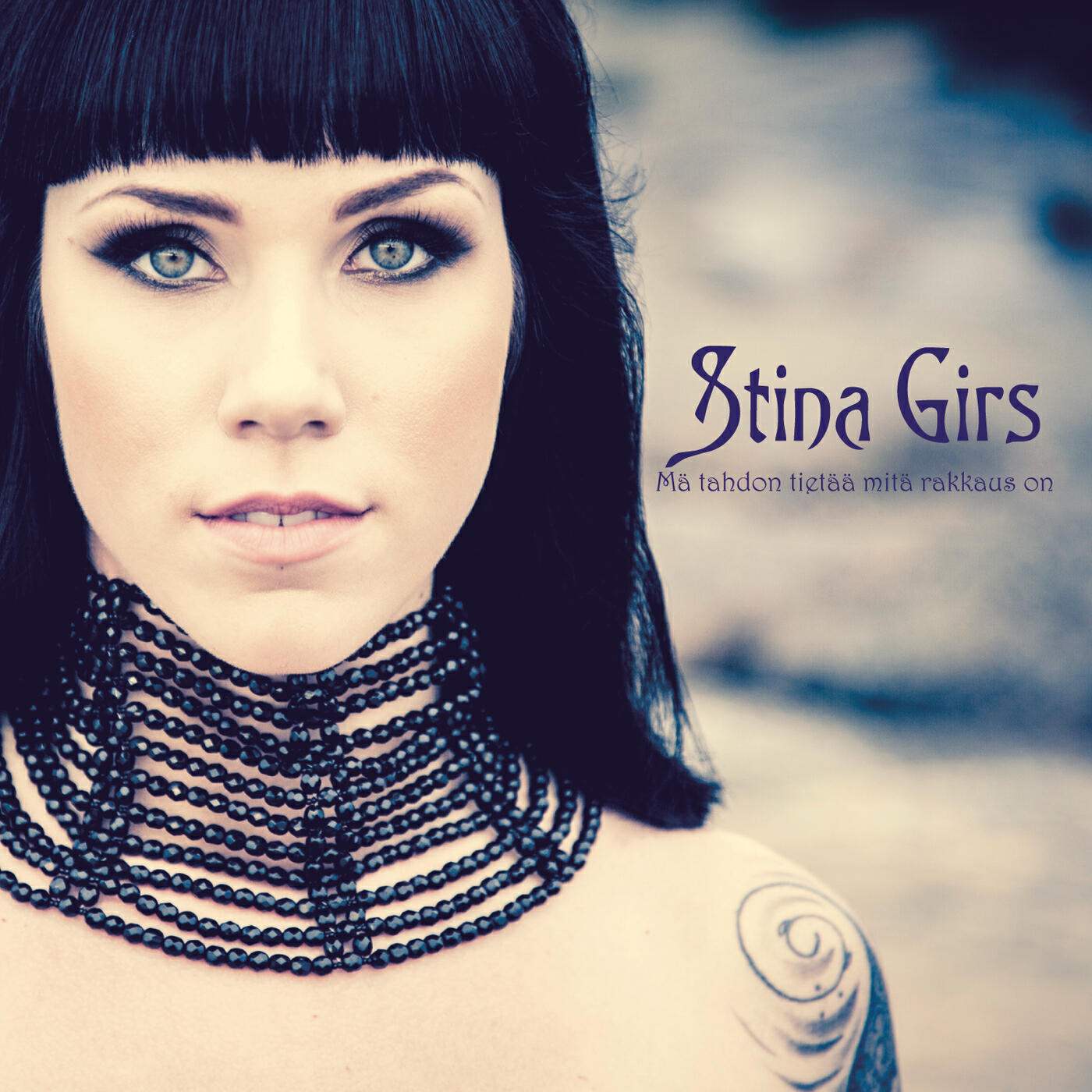 Stina Girs - Mä tahdon tietää mitä rakkaus on