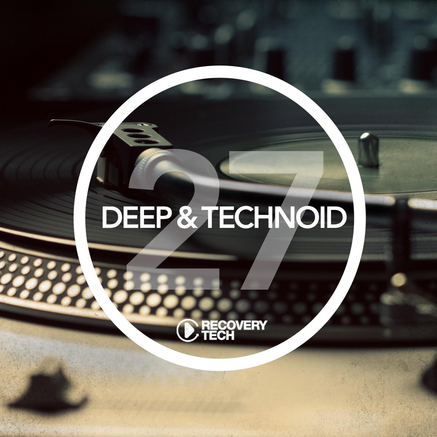 Постер альбома Deep & Technoid #27
