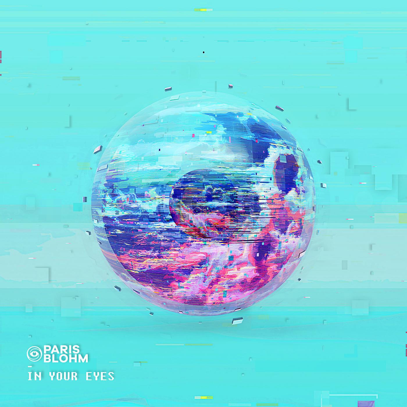 Paris Blohm - In Your Eyes