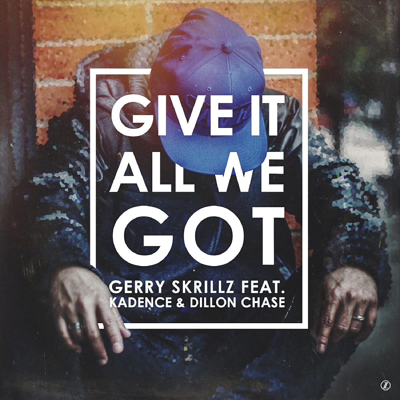 Gerry Skrillz - Give It All We Got (feat. Kadence & Dillon Chase)