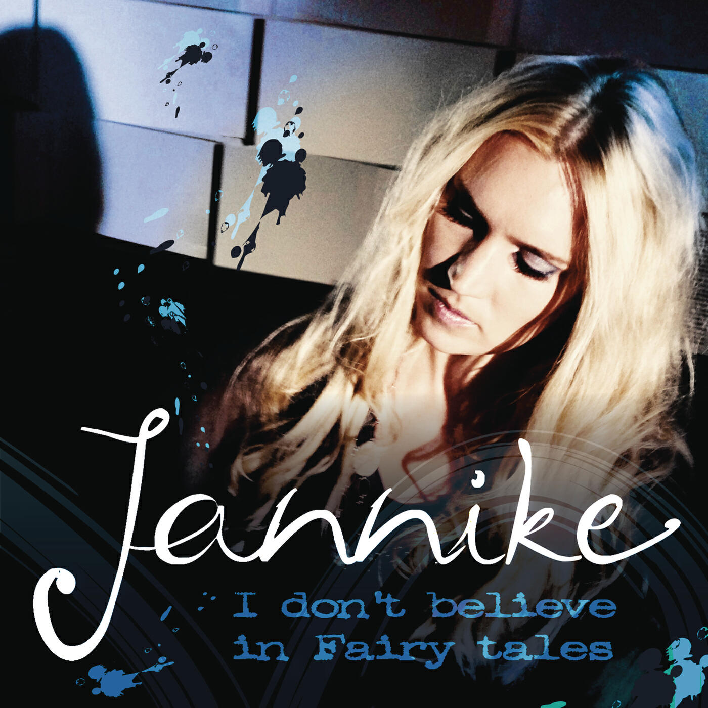 Jannike - I Don't Believe in Fairy Tales