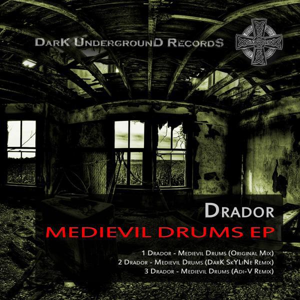 Drador - Medievil Drums (DarK SkYLiNe Remix)