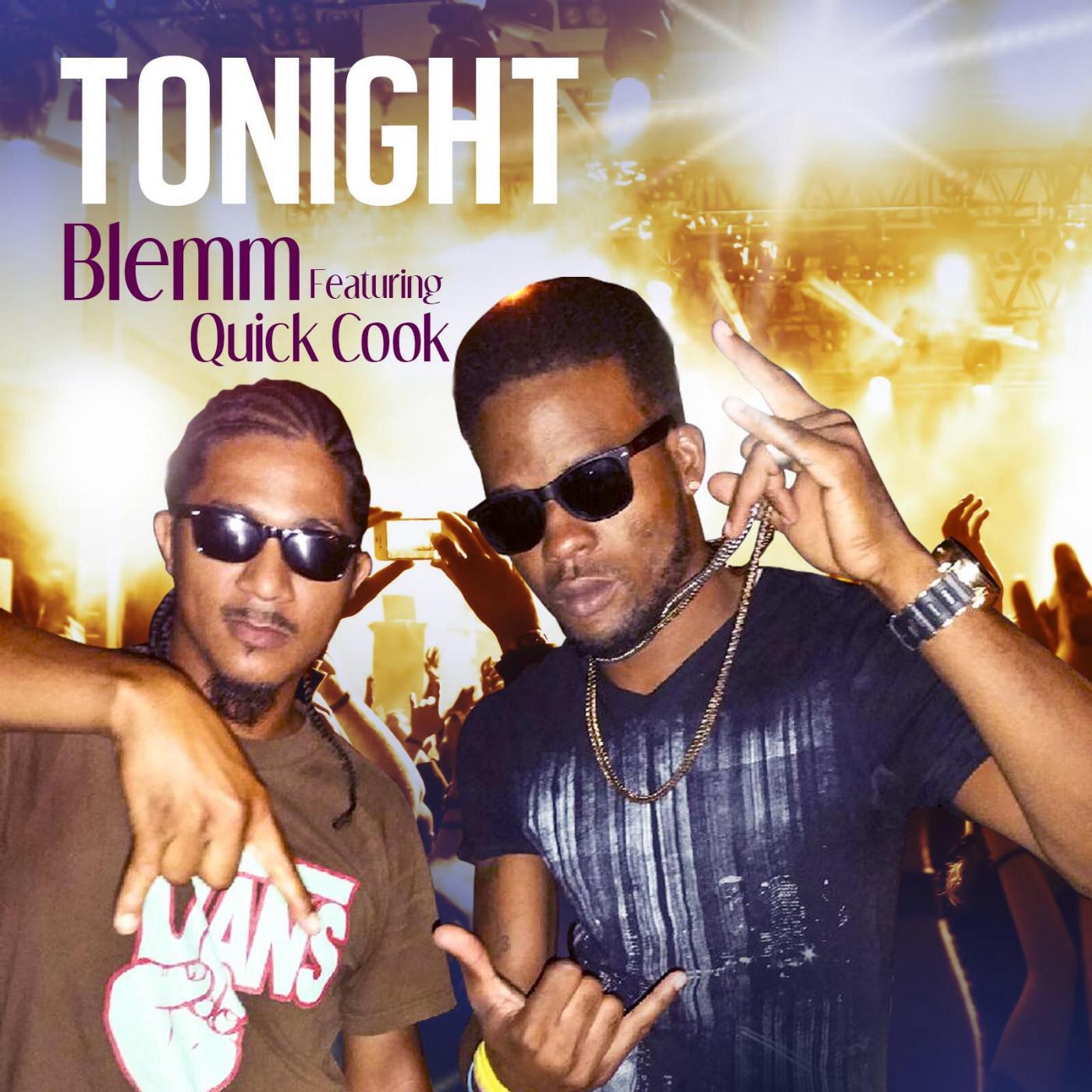 Blemm - Tonight (feat. Quick Cook)