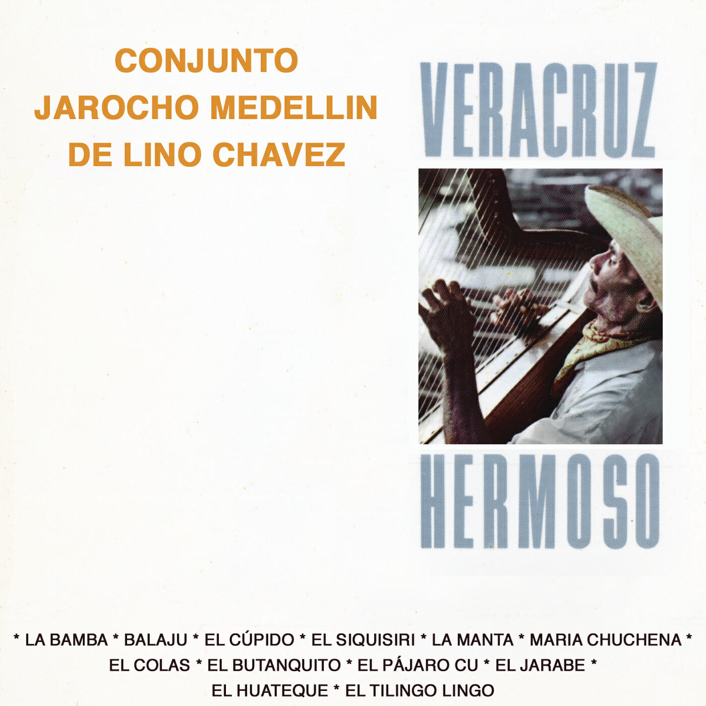 Conjunto Jarocho Medellín de Lino Chávez - María Chuchena