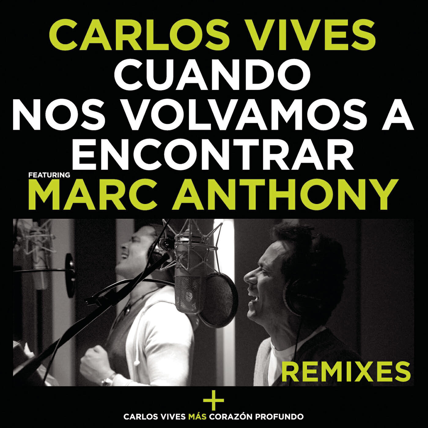 Carlos Vives - Cuando Nos Volvamos a Encontrar (Versión Salsa)