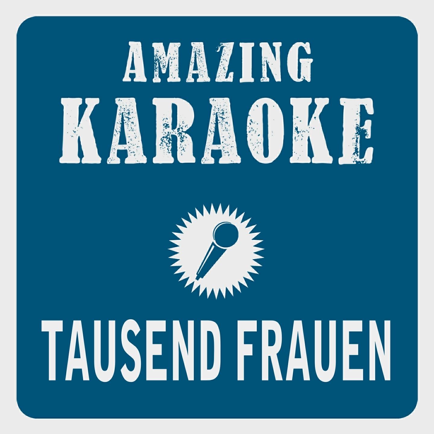 Clara Oaks - Tausend Frauen (Karaoke Version) (Originally Performed By Claudia Jung)
