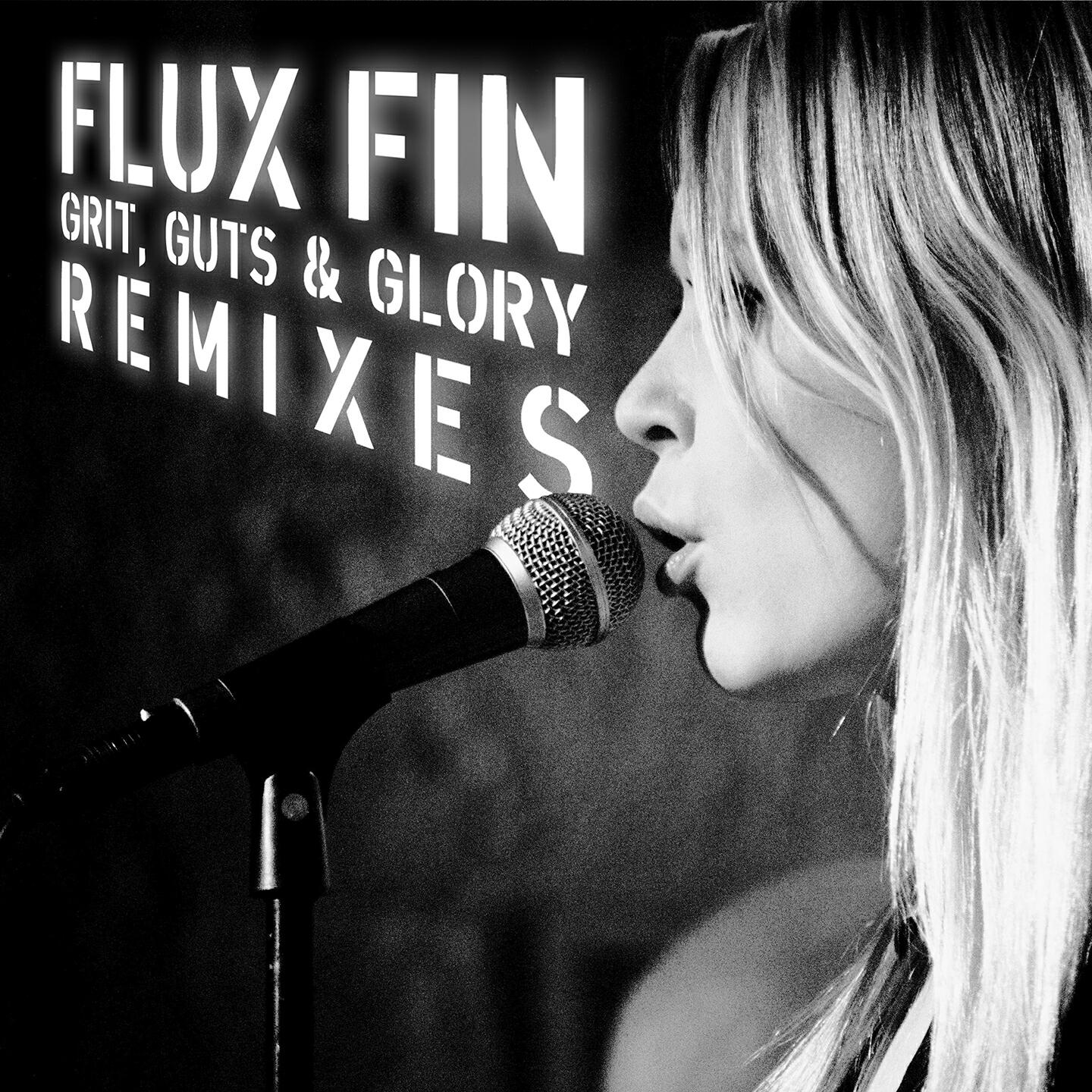 Flux Fin - Grit, Guts and Glory (Foretaste Remix)