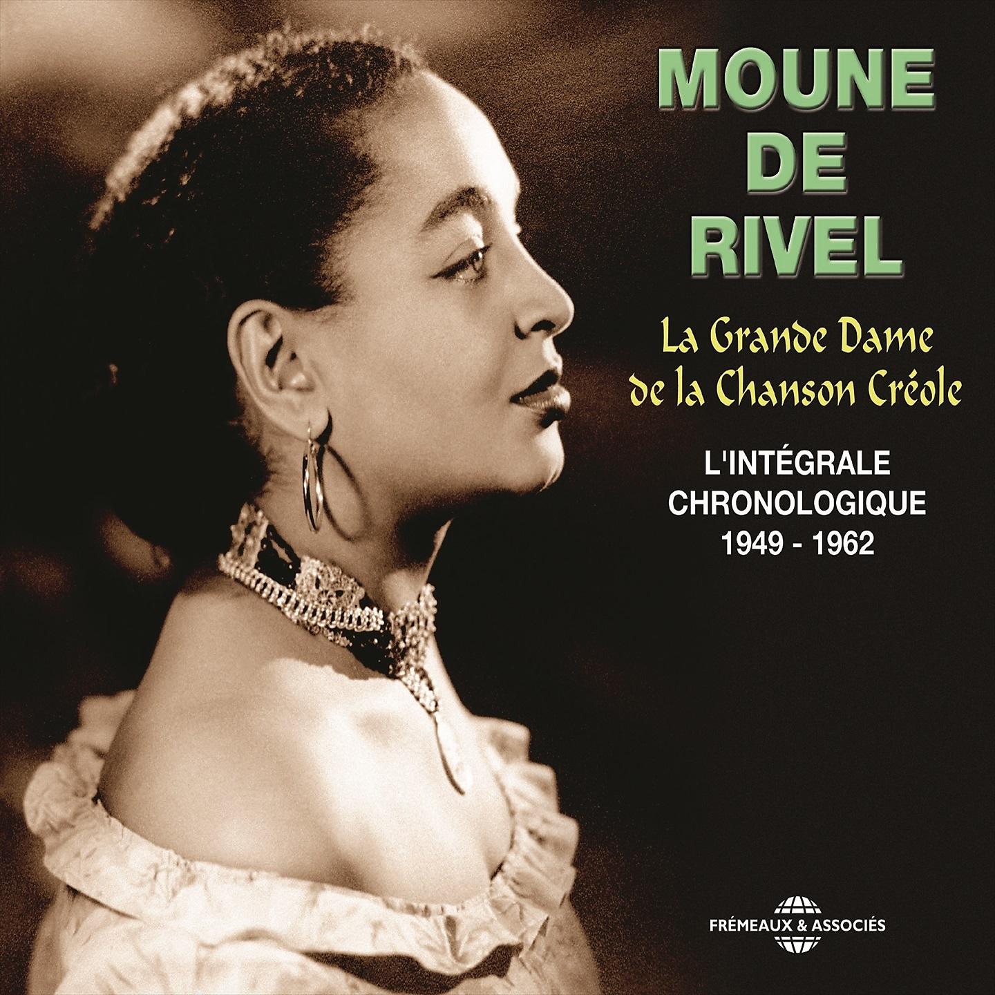 Постер альбома Moune de Rivel, la grande dame de la chanson créole
