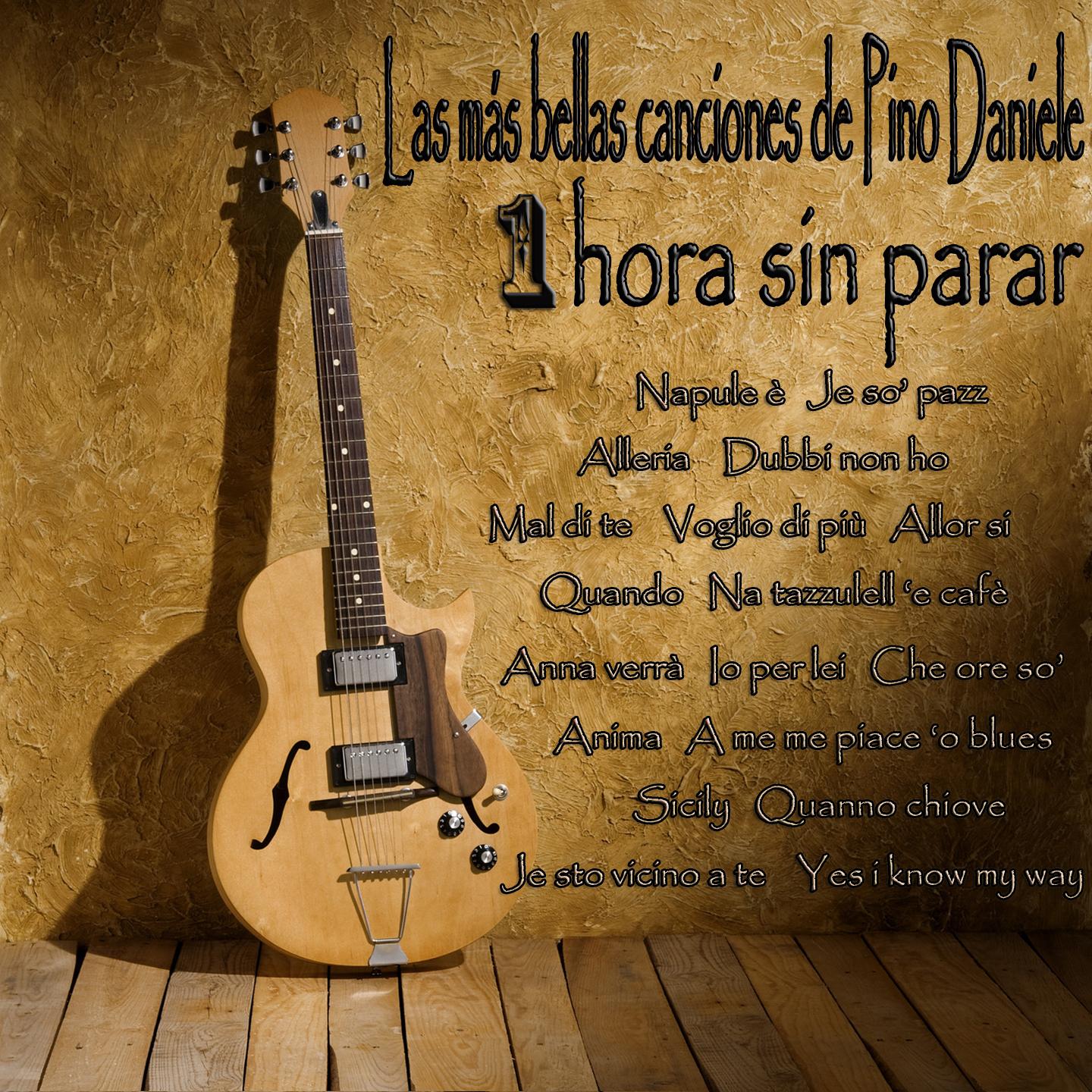 Постер альбома Las más bellas canciones de pino daniele