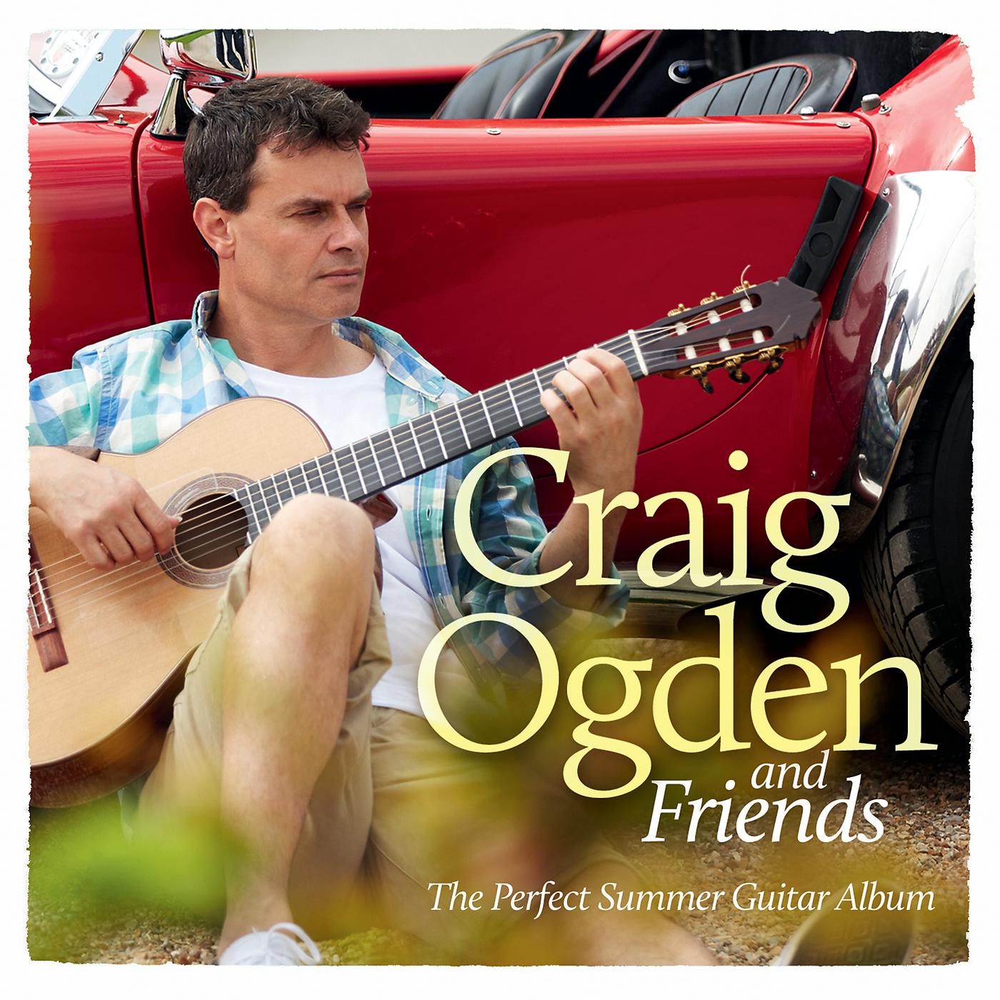 Постер альбома Craig Ogden And Friends