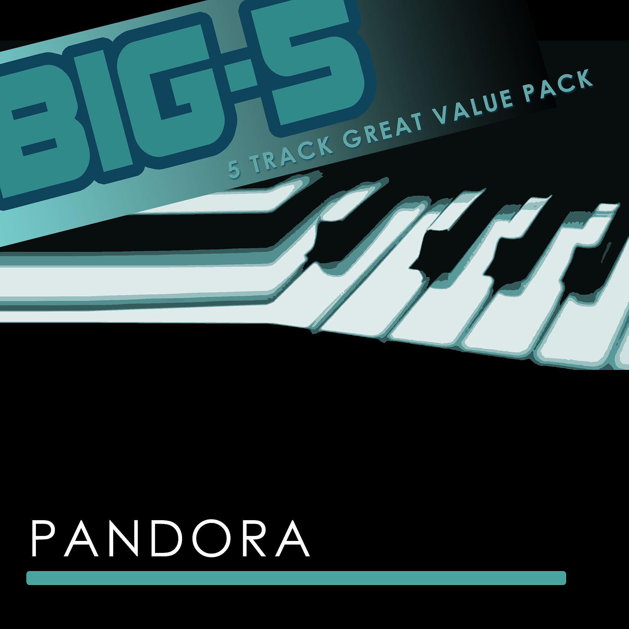 Постер альбома Big-5 : Pandora
