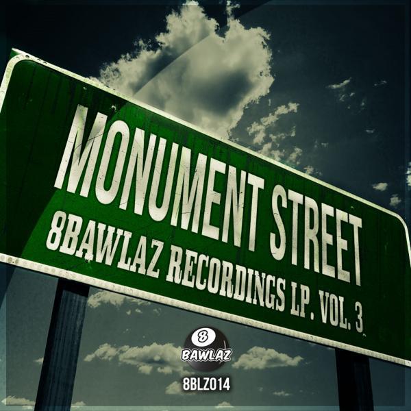 Постер альбома 8Bawlaz Recordings LP, Vol. 3 - Monument Street