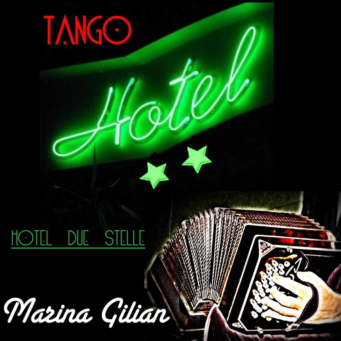 Marina Gilian - Hotel due stelle (Tango)