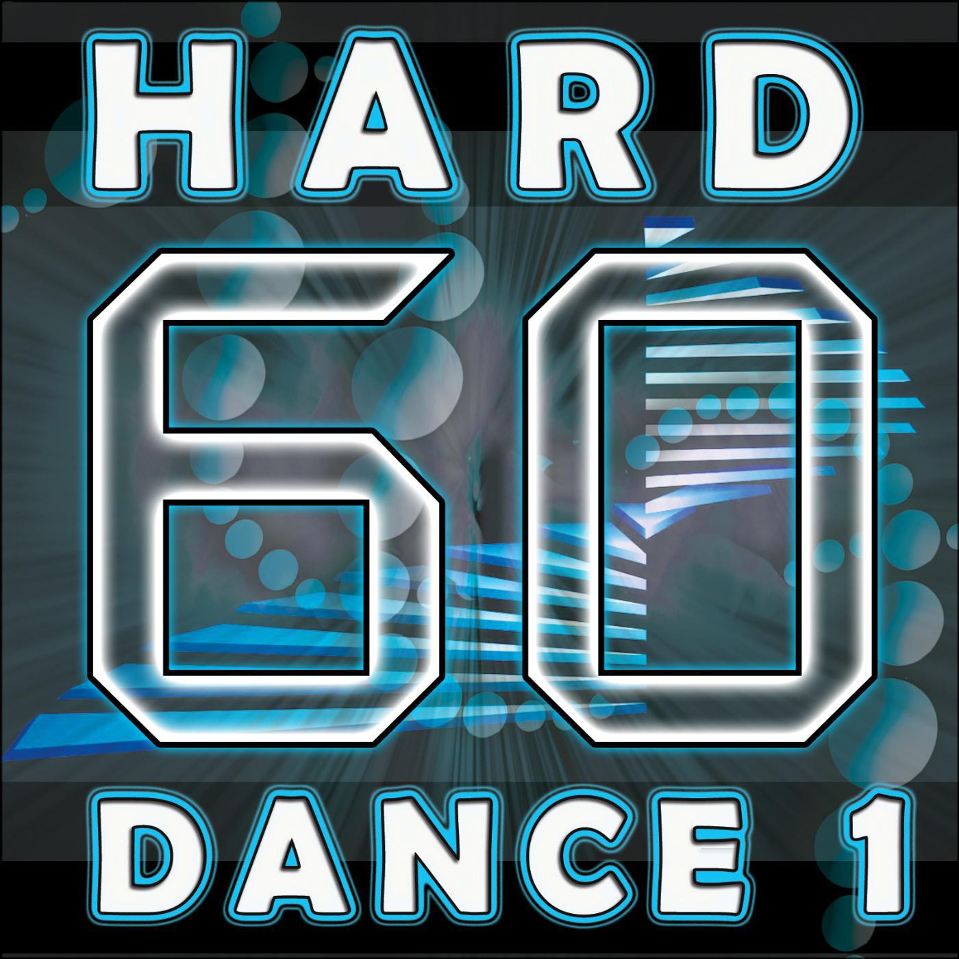 Постер альбома Hard Dance 1 (Top 60 Best of Electronica, Goa, Trance, Acid House, Electro, Dance, Techno, Fullon, Dark Psy, Hardcore, Hightech)