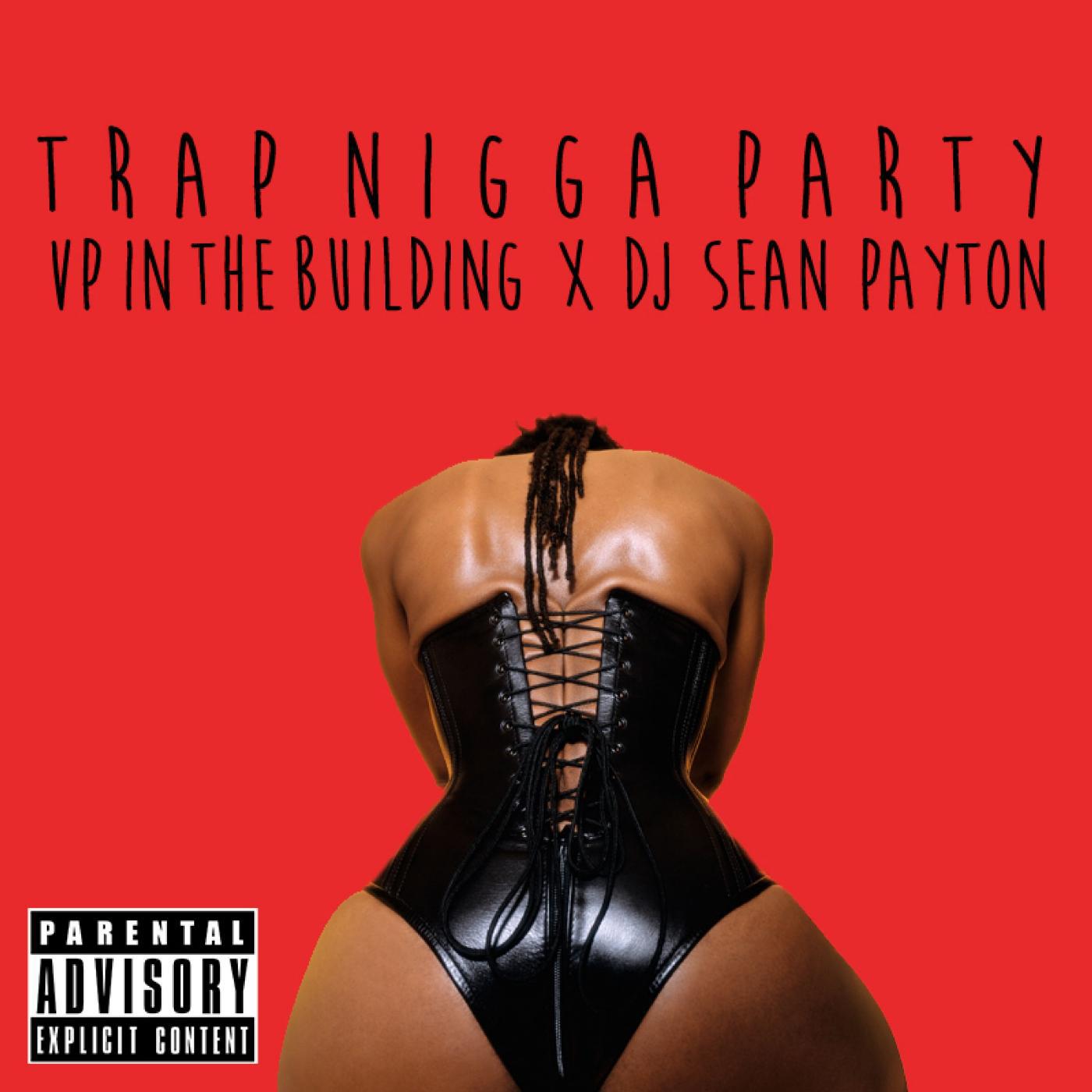Постер альбома Trap Nigga Party