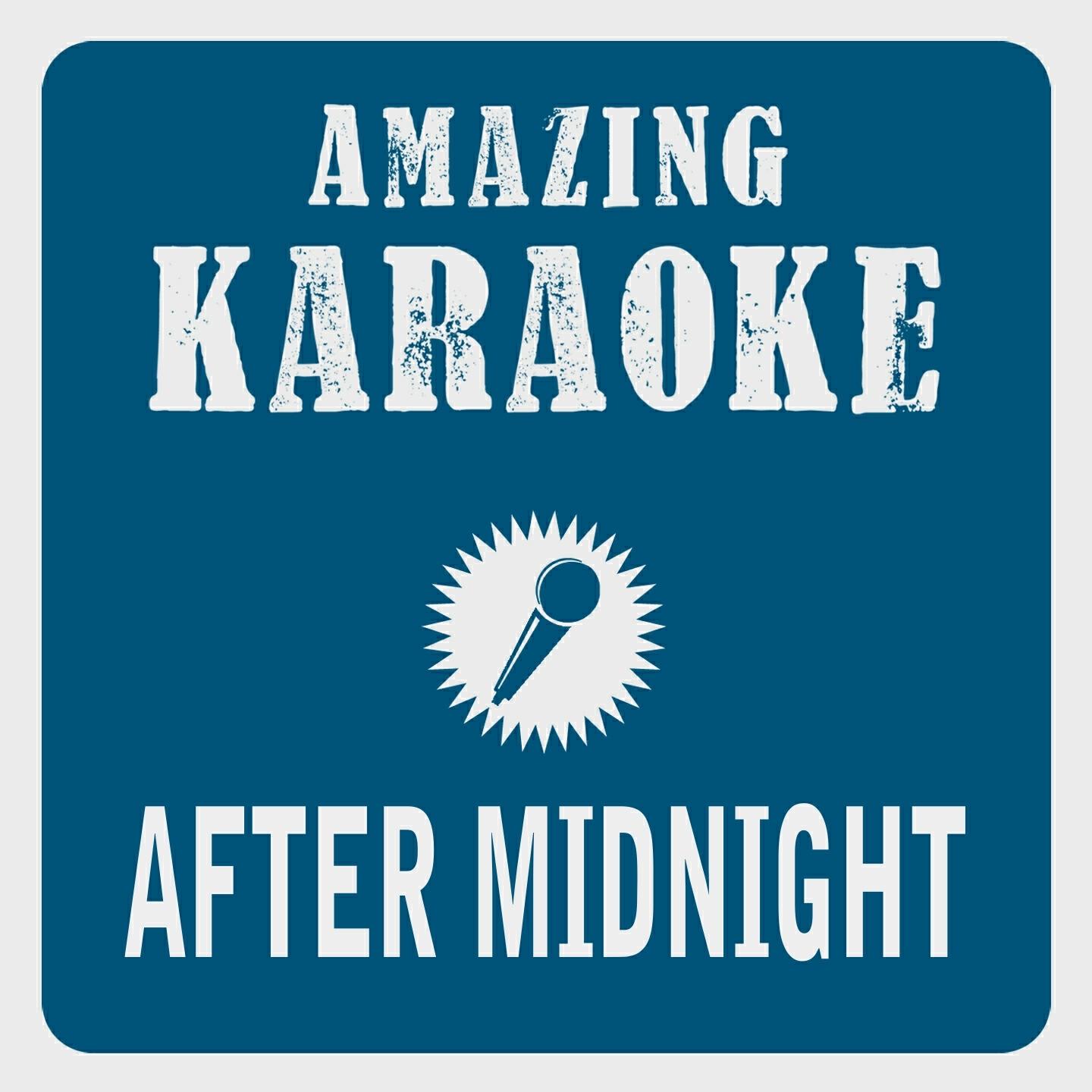 Clara Oaks - After Midnight (Karaoke Version) (Originally Performed By J.J. Cale)