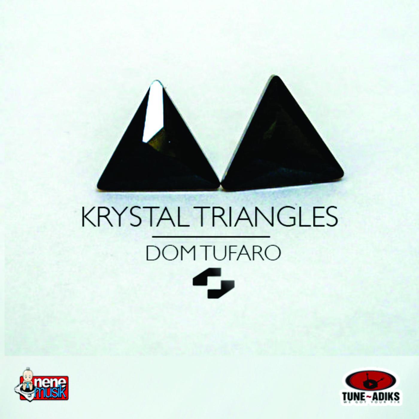 Dom Tufaro - Krystal Triangles (Instrumental Mix)