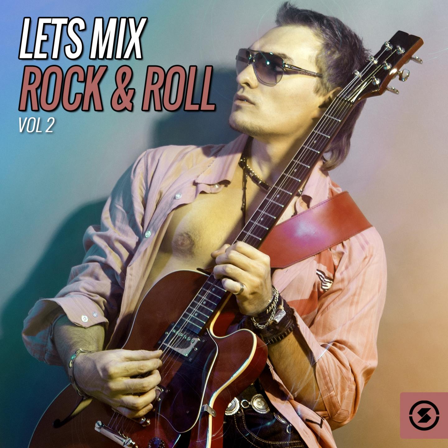Постер альбома Let's Mix Rock & Roll, Vol. 2