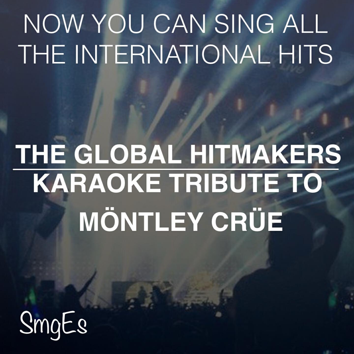 The Global HitMakers - Kickstart My Heart