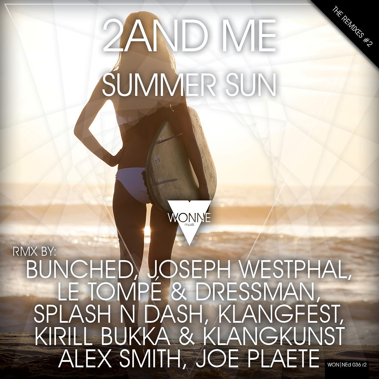 2And Me - Summer Sun (Bunched Remix)