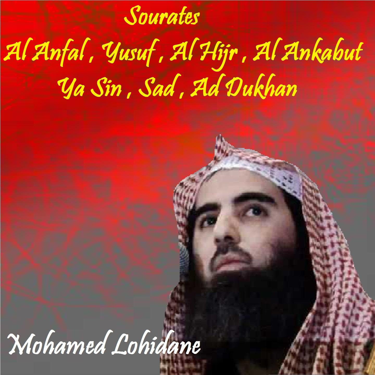 Постер альбома Sourates Al Anfal , Yusuf , Al Hijr , Al Ankabut , Ya Sin , Sad , Ad Dukhan