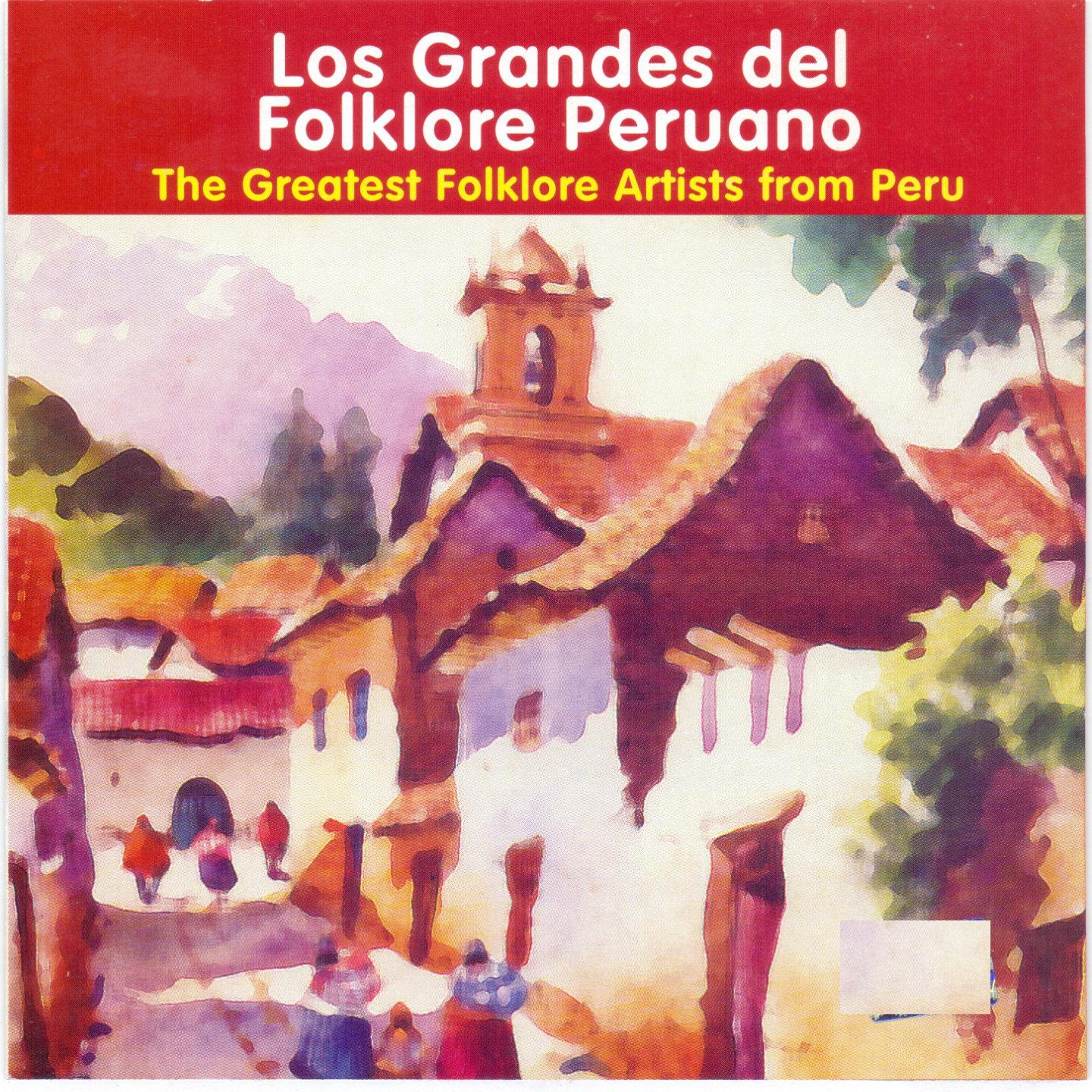 Постер альбома Los Grandes del Folklore Peruano