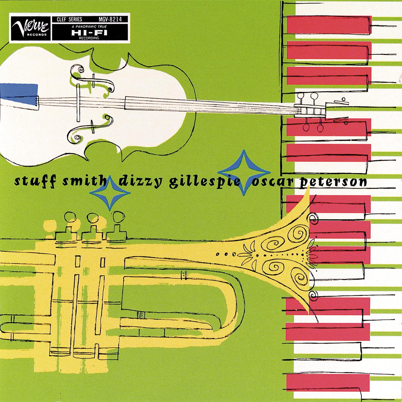 Постер альбома Stuff Smith/ Dizzy Gillespie/ Oscar Peterson