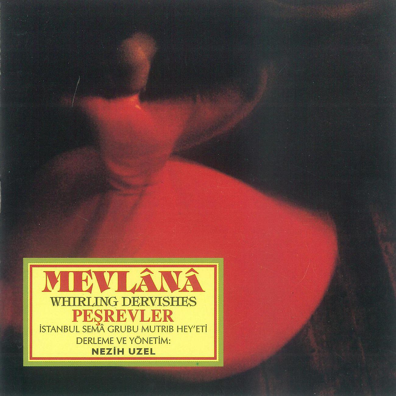Istanbul Sema Group Mevlevi Music Board - Huzzam Pesrevi