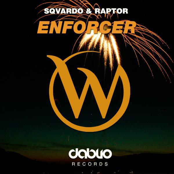 SQVARDO - Enforcer (Original mix)